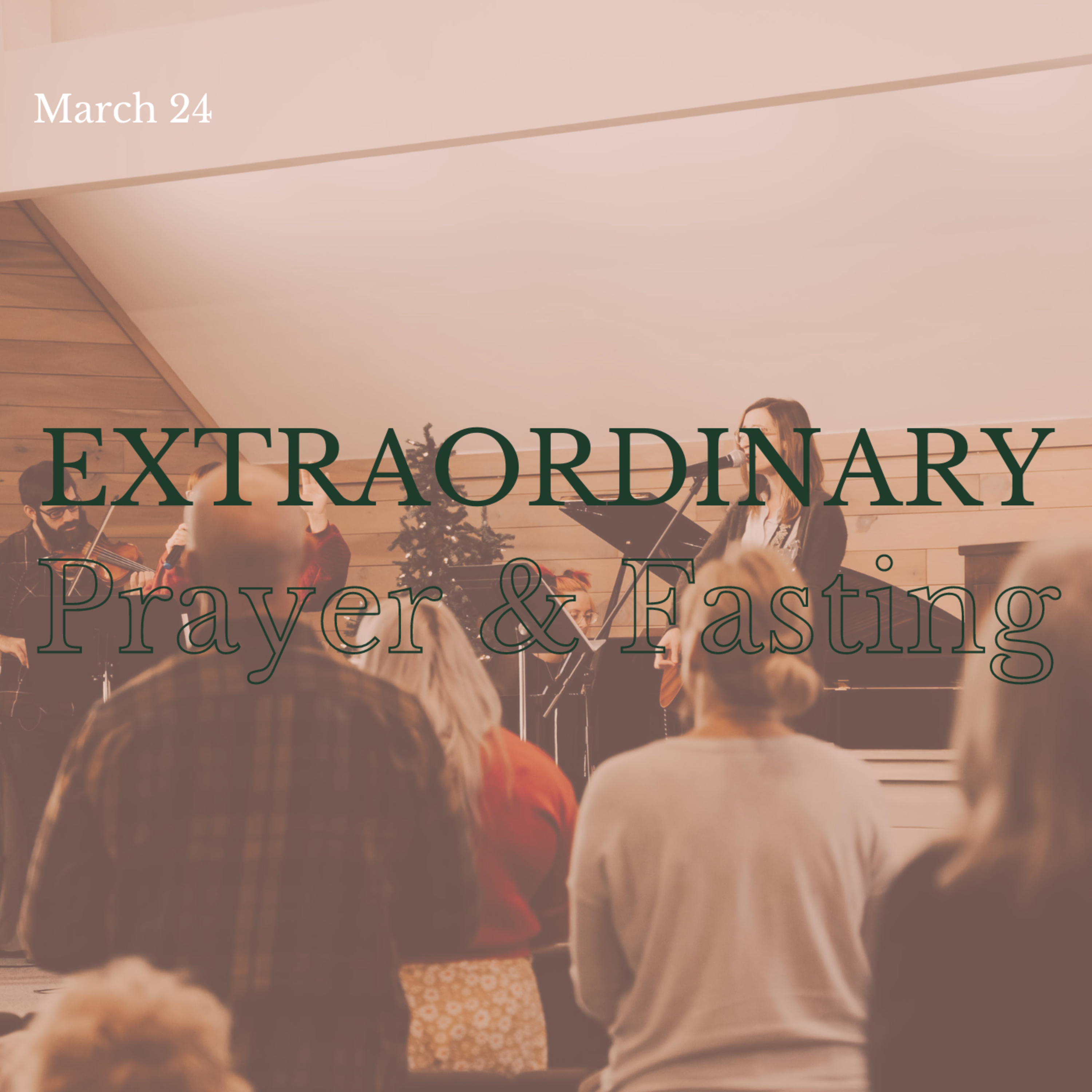 Extraordinary Prayer and Fasting | March 24 episode artwork