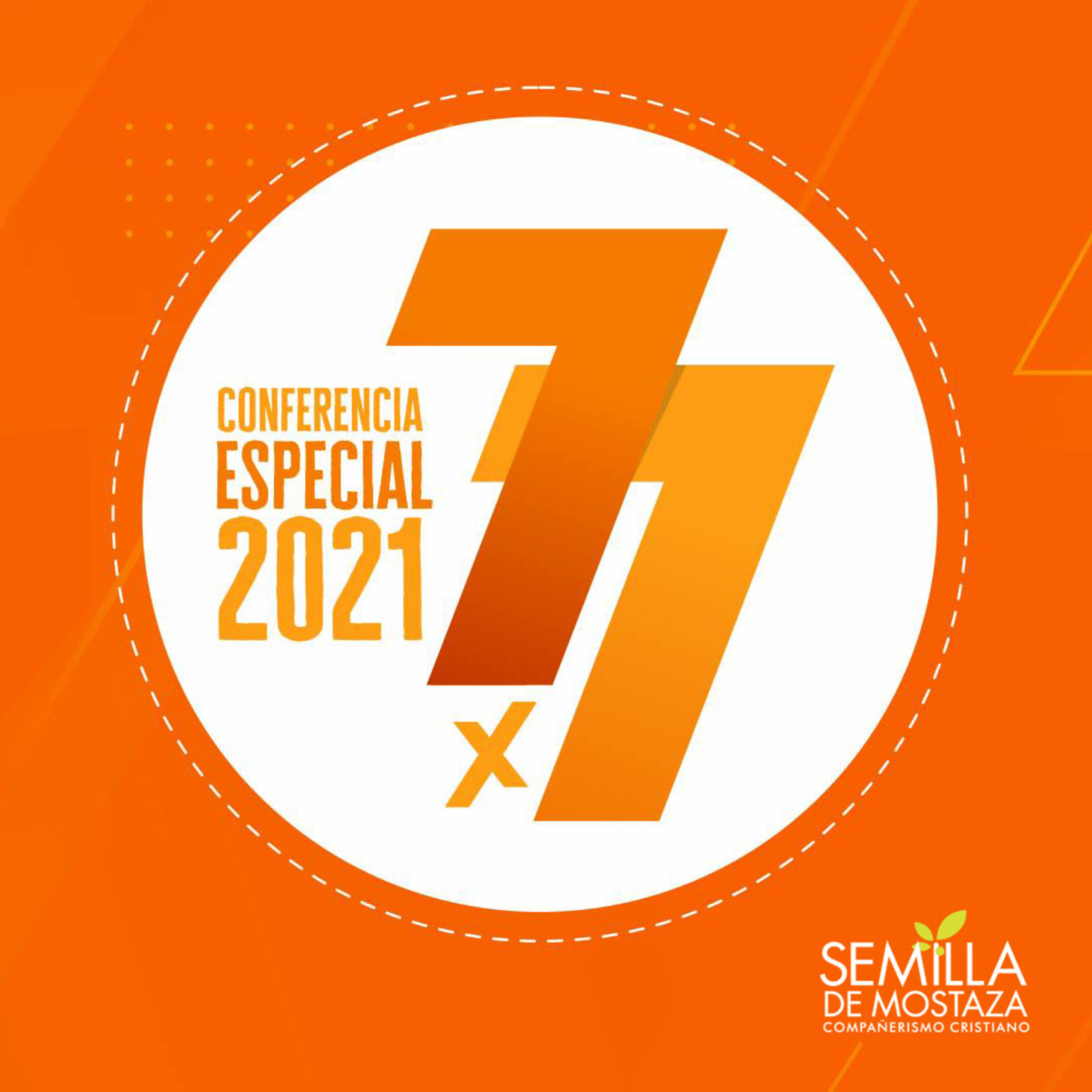 Conferencia Especial 7x7 2021 episode artwork