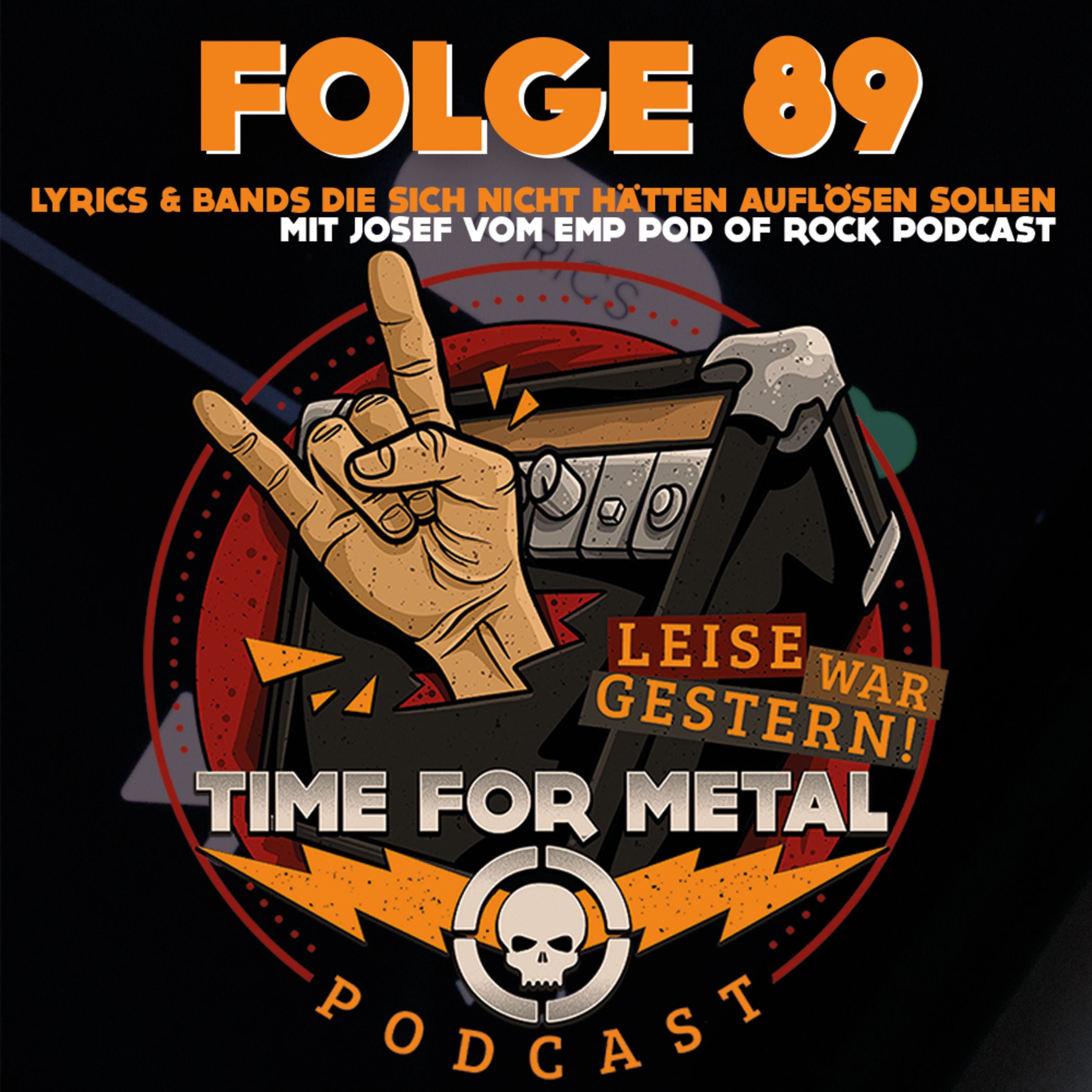 Folge 89 - Themen in Songtexten & Bands, die sich nicht hätten auflösem sollen | im Themenroulette mit Josef vom EMP Pod of Rock Podcast episode artwork