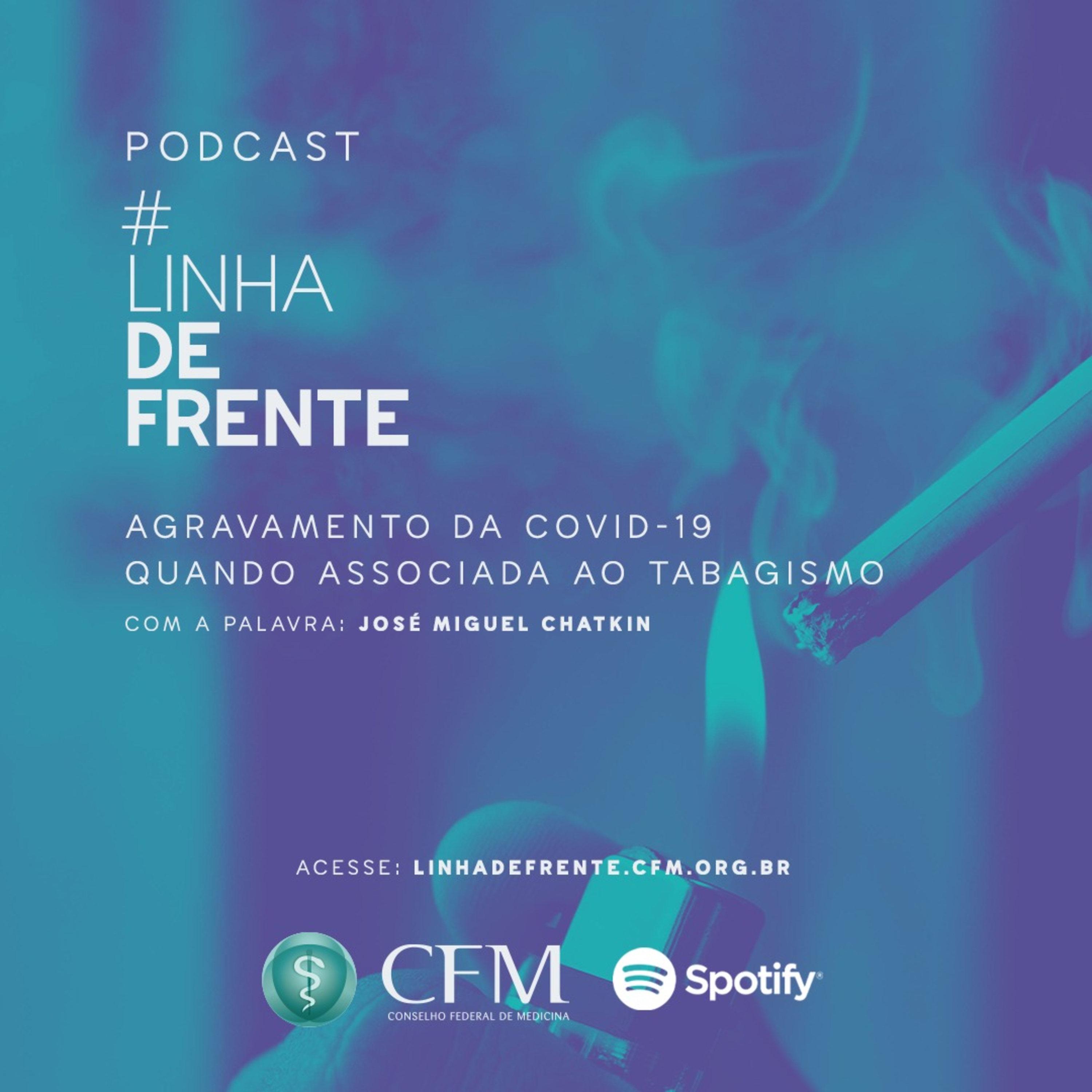 #LinhadeFrente: podcasts do CFM com informações para o médico durante a pandemia de Covid-19