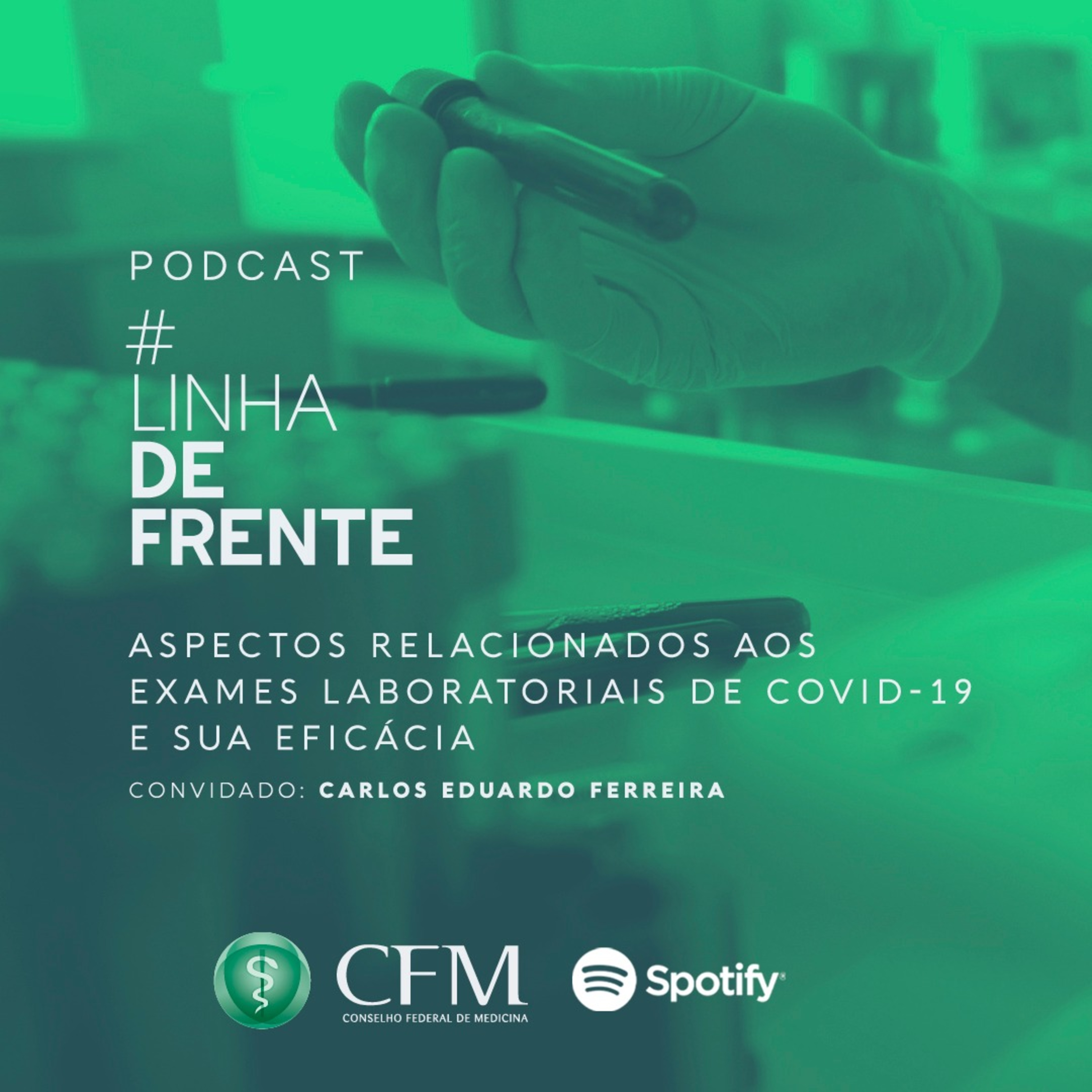 #LinhadeFrente: podcasts do CFM com informações para o médico durante a pandemia de Covid-19