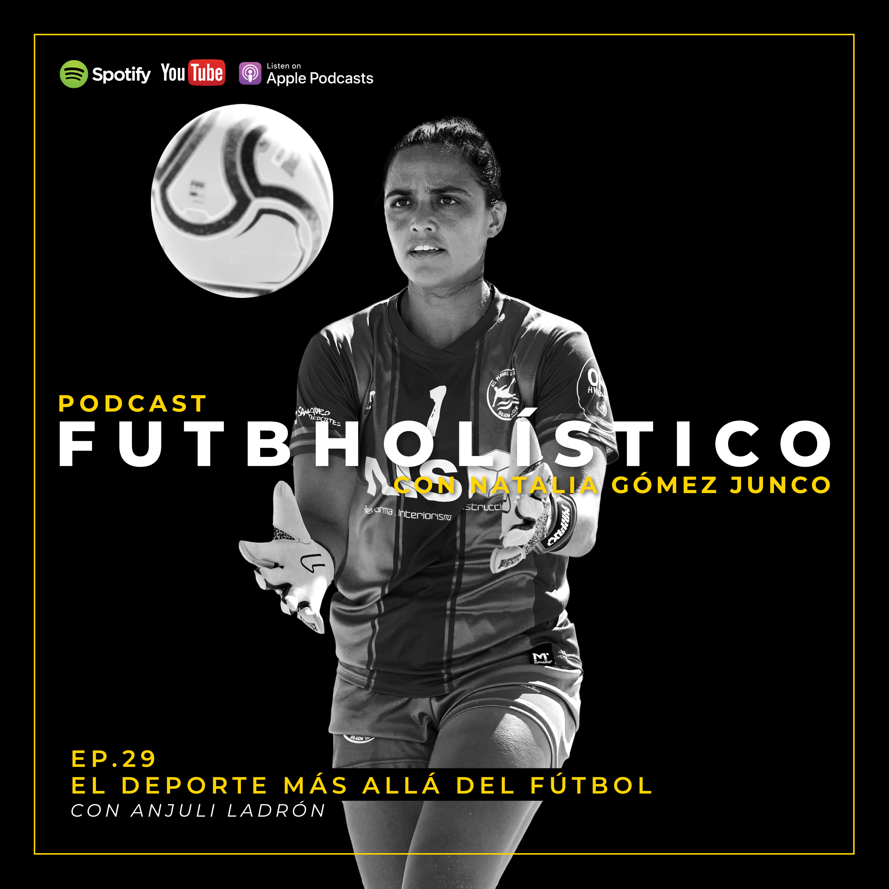 FUTBHOLÍSTICO con Natalia Gómez Junco