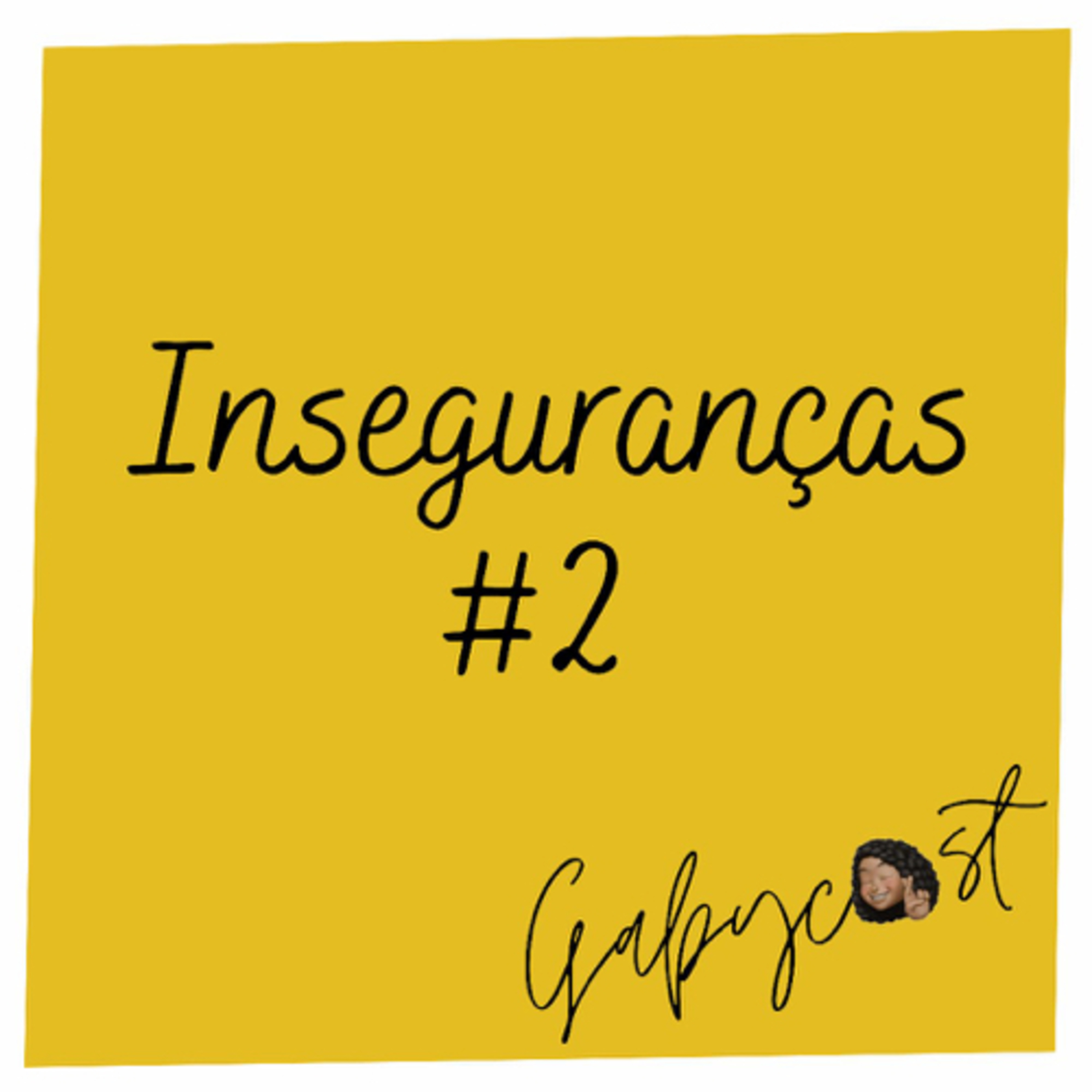 INSEGURANÇAS #2 episode artwork