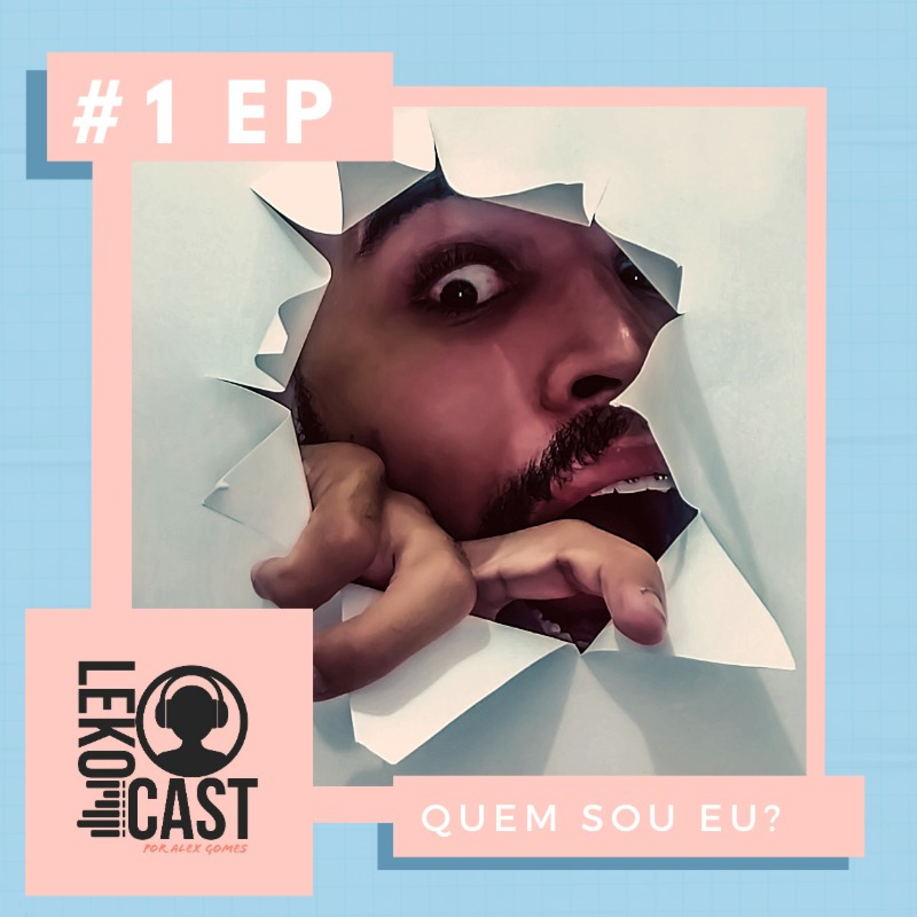 #1 - Primeiro Episódio, mas quem sou eu? episode artwork