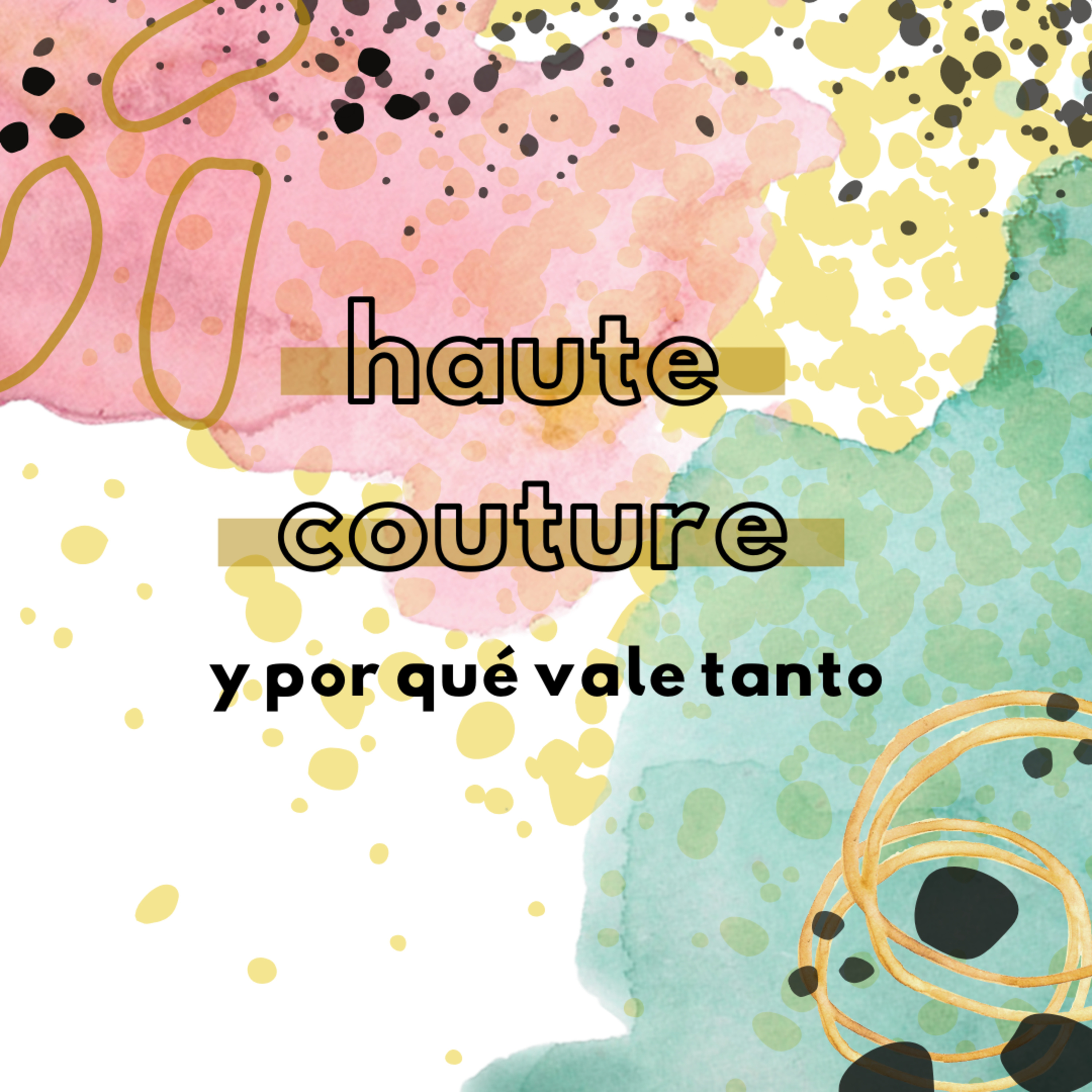 Haute couture y por qué vale tanto episode artwork