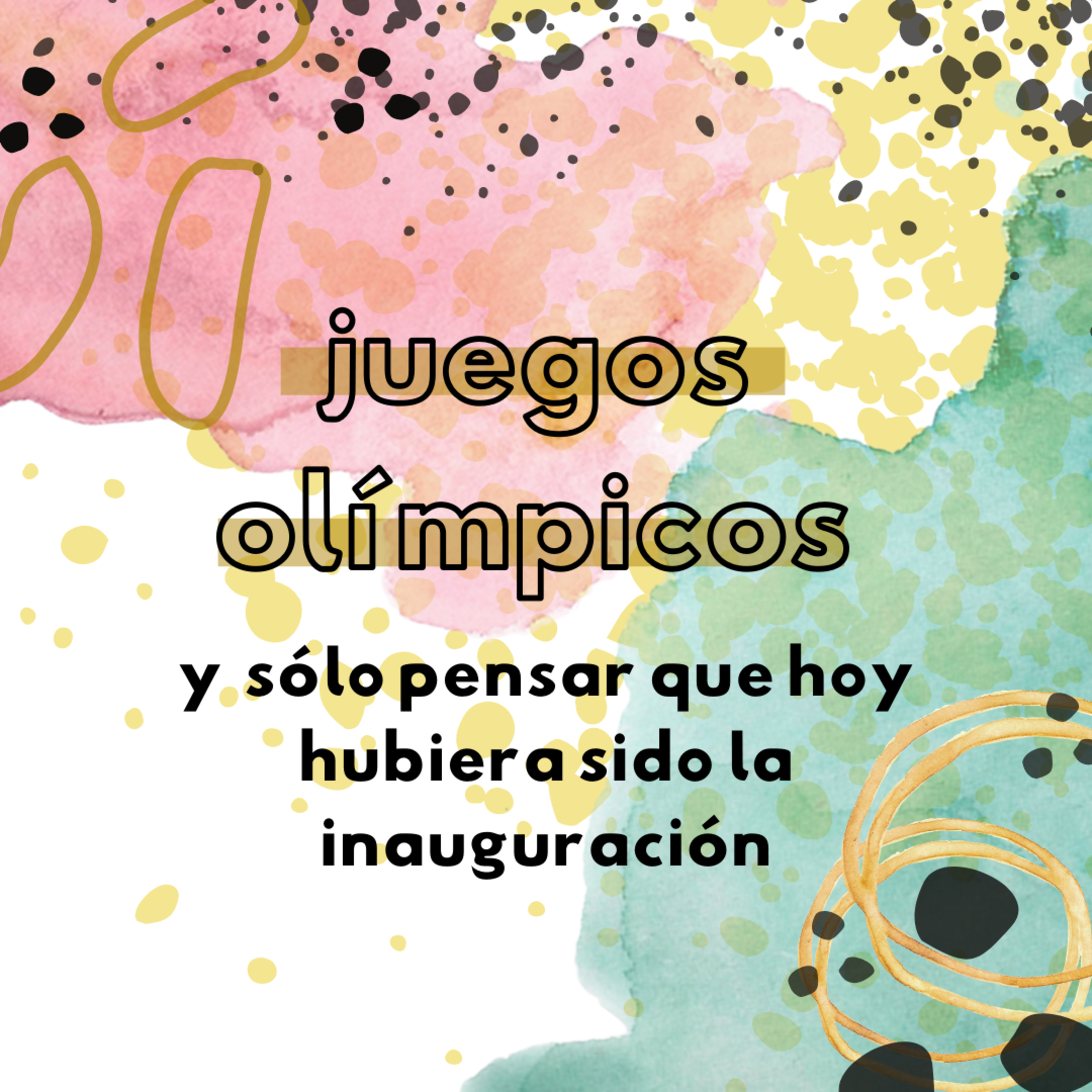 Juegos Olímpicos y sólo pensar que hoy hubiera sido la inauguración episode artwork