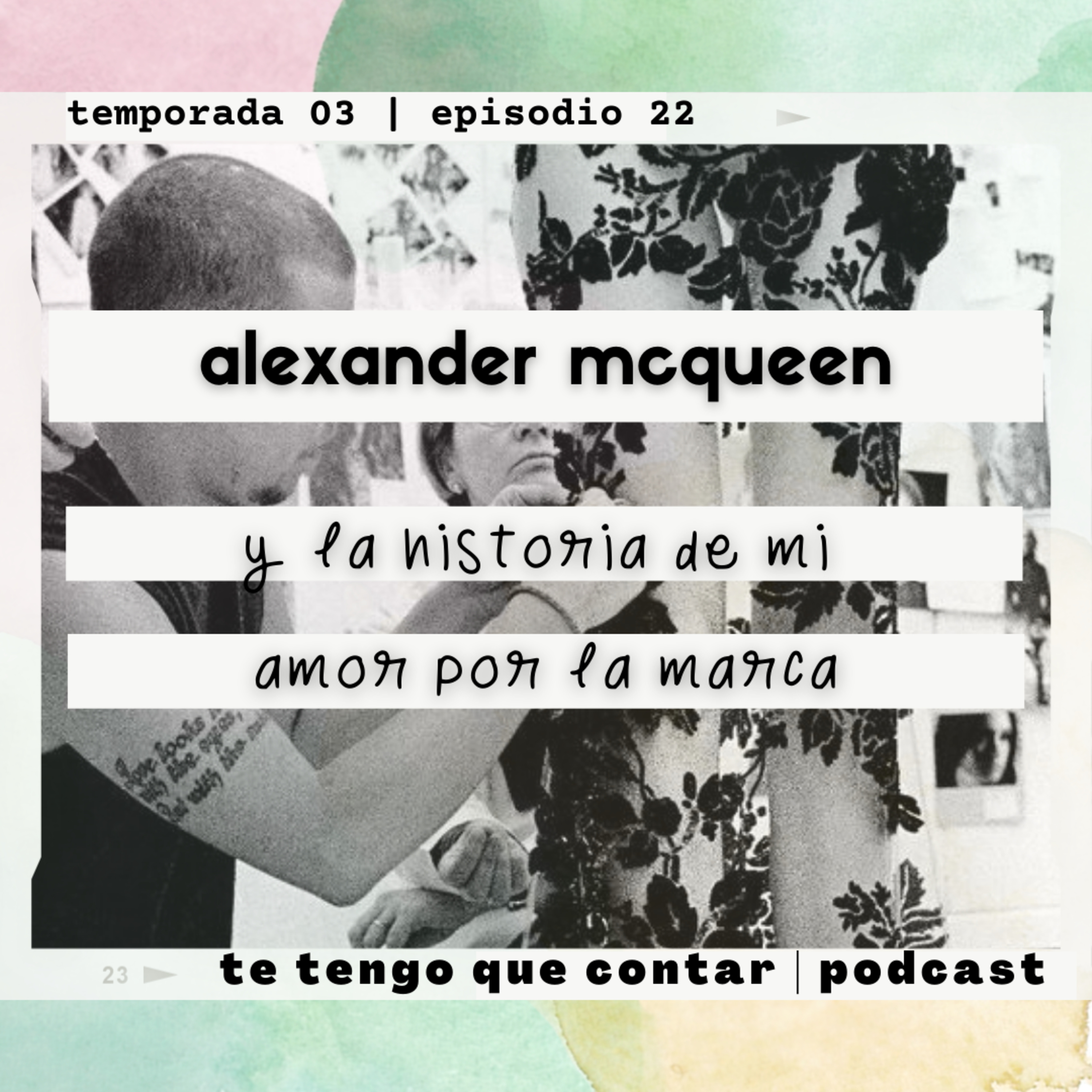 Alexander McQueen y la historia de mi amor por la marca