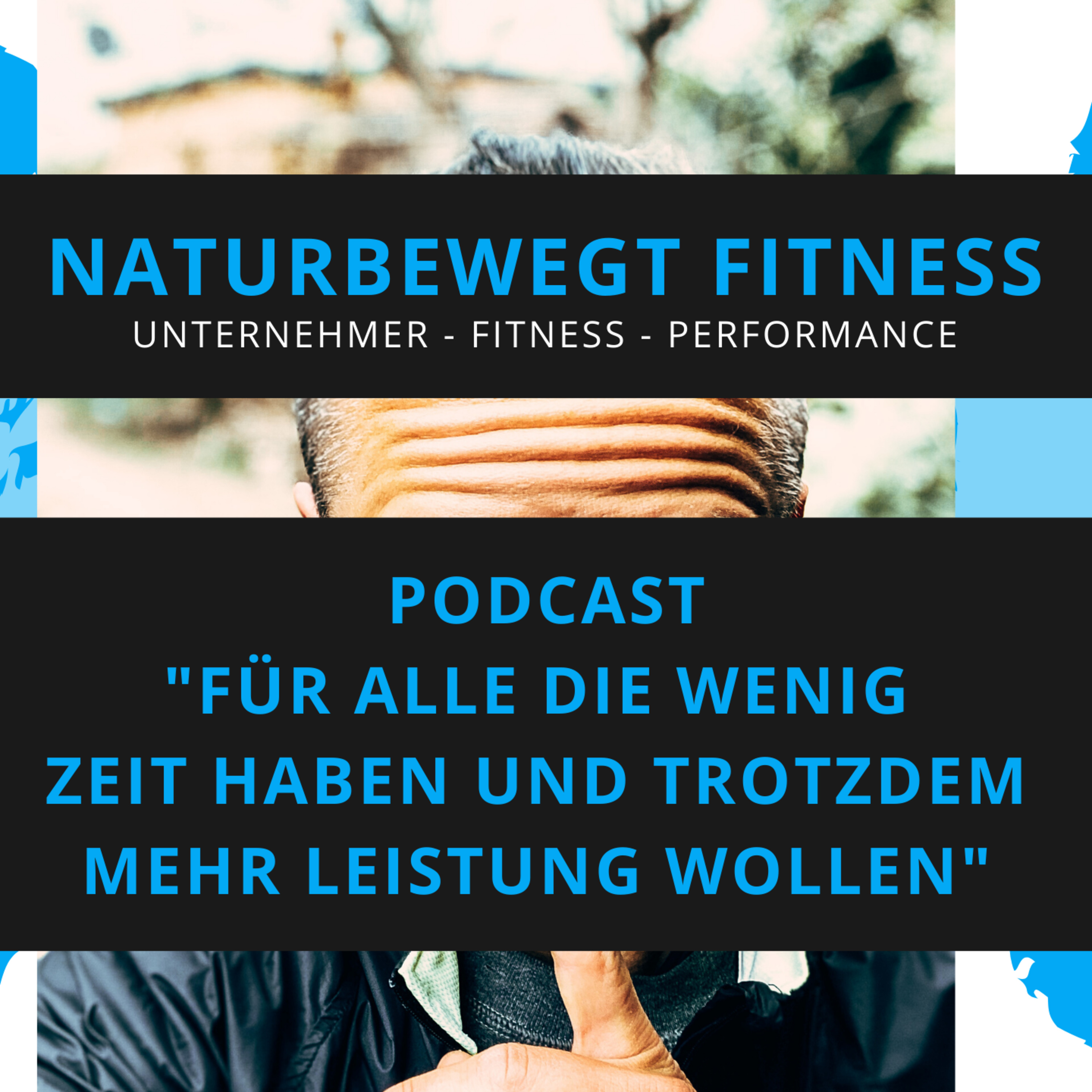Naturbewegt Fitness - Dein Podcast für Fitness, Mindset und Selbstoptimierung. By Constanze Köbing.