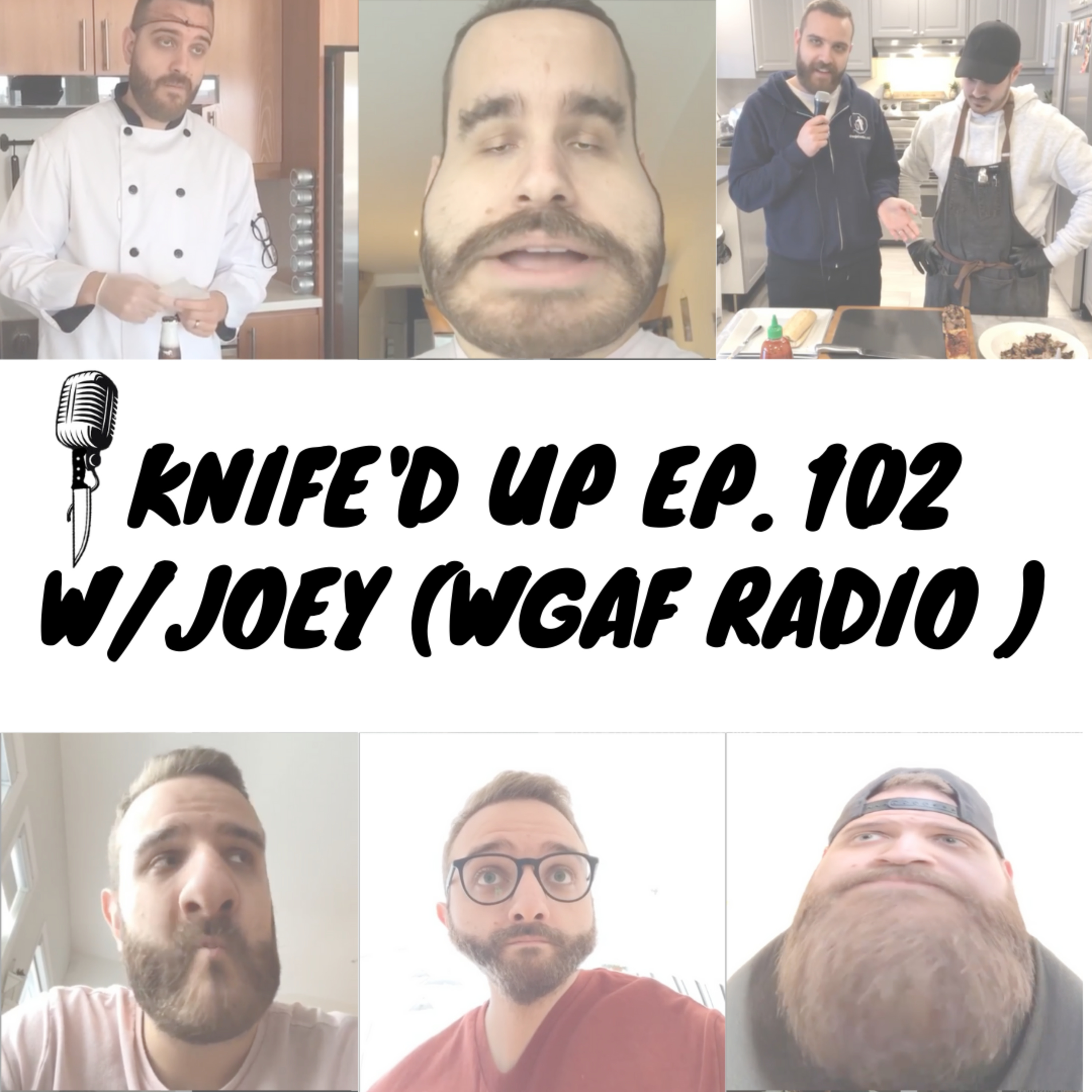 Ep.102 w/ Joey (WGAF Radio)