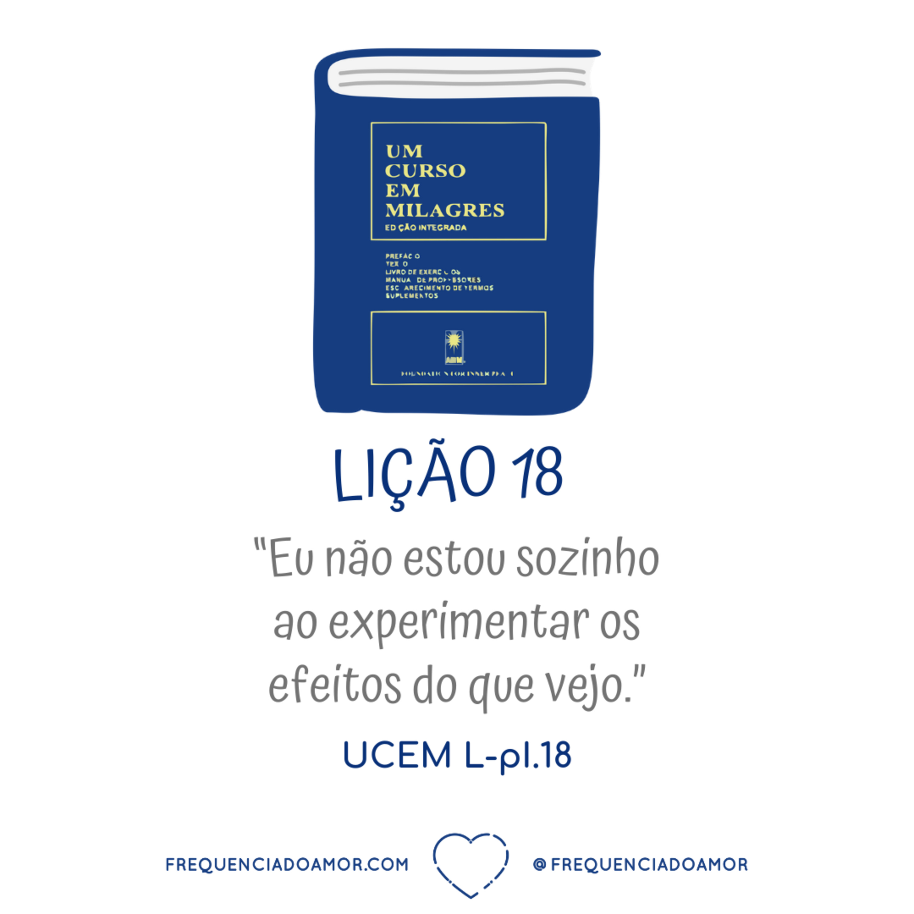 LIÇÃO 18 do Livro de Exercícios de "Um Curso em Milagres" (UCEM) | Na Frequência do Amor episode artwork