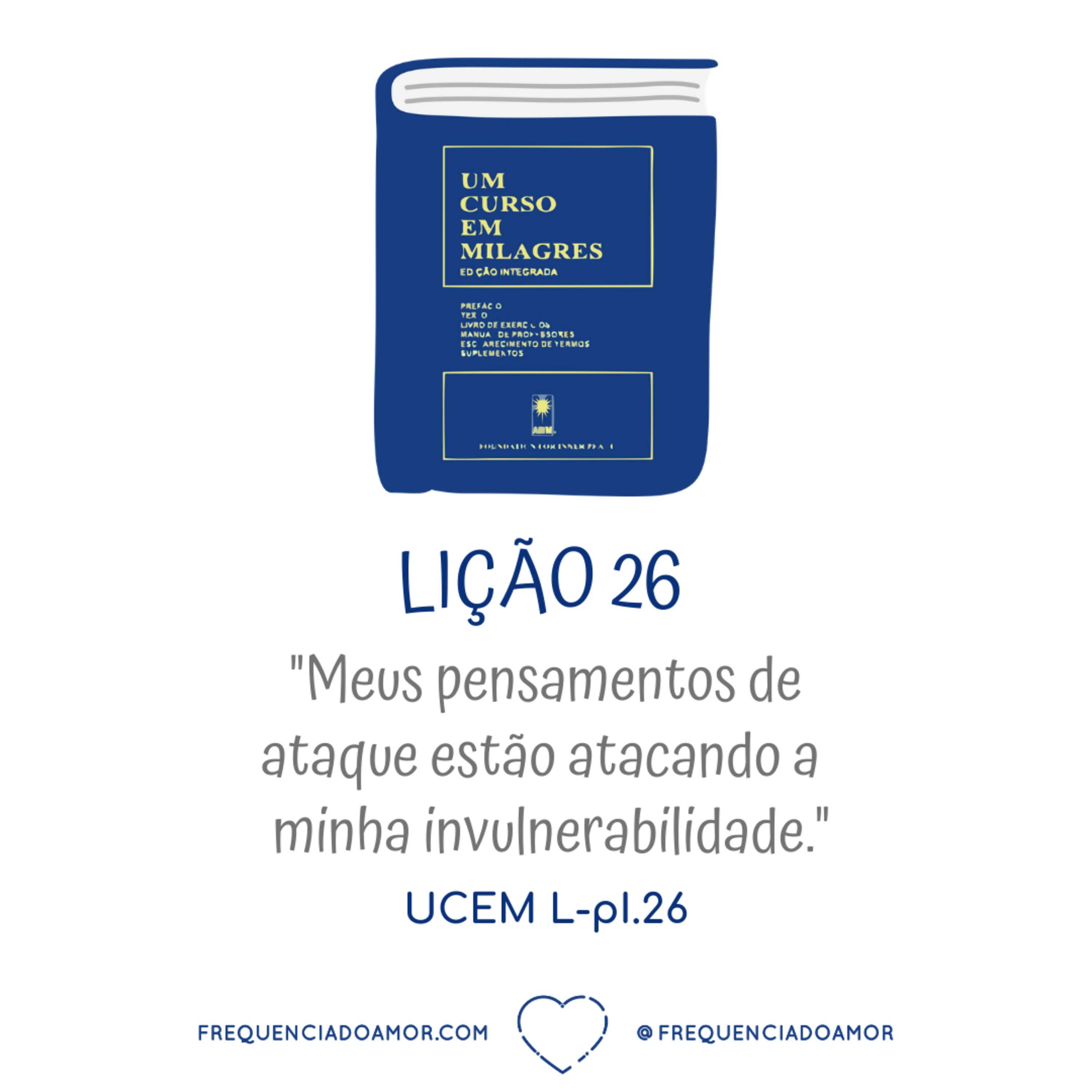 LIÇÃO 26 do Livro de Exercícios de "Um Curso em Milagres" (UCEM) | Na Frequência do Amor episode artwork