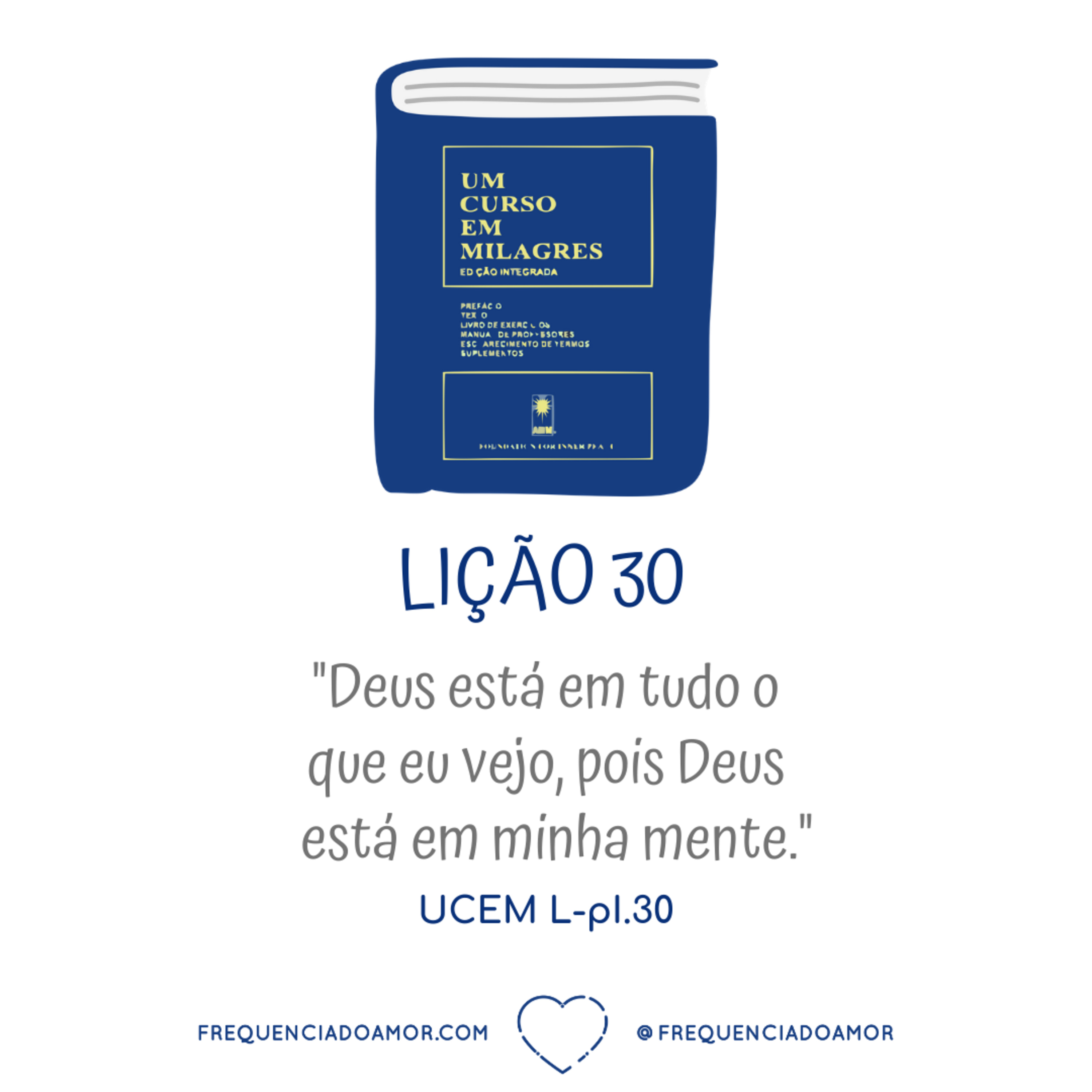 LIÇÃO 30 do Livro de Exercícios de "Um Curso em Milagres" (UCEM) | Na Frequência do Amor episode artwork