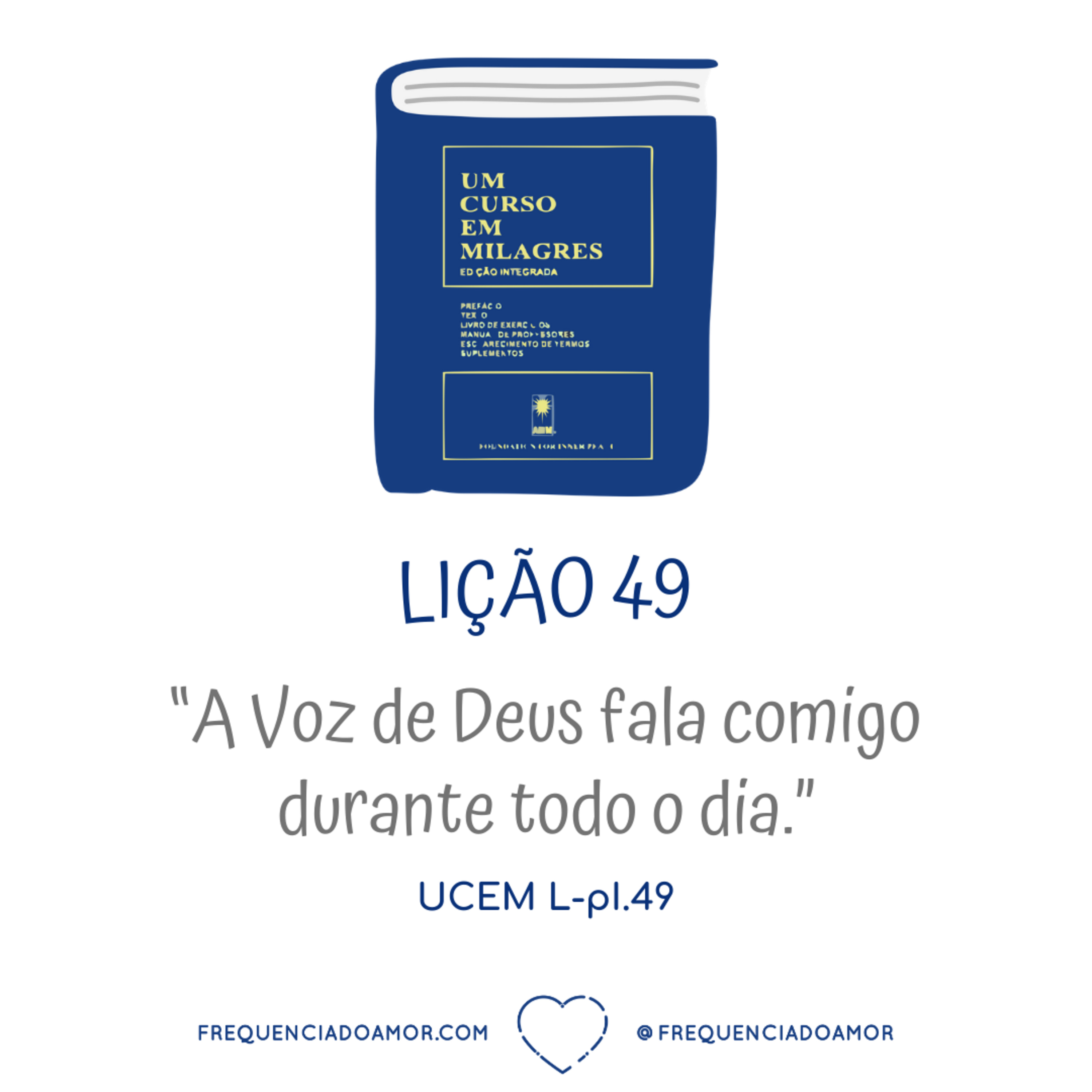 LIÇÃO 49 do Livro de Exercícios de "Um Curso em Milagres" (UCEM) | Na Frequência do Amor episode artwork