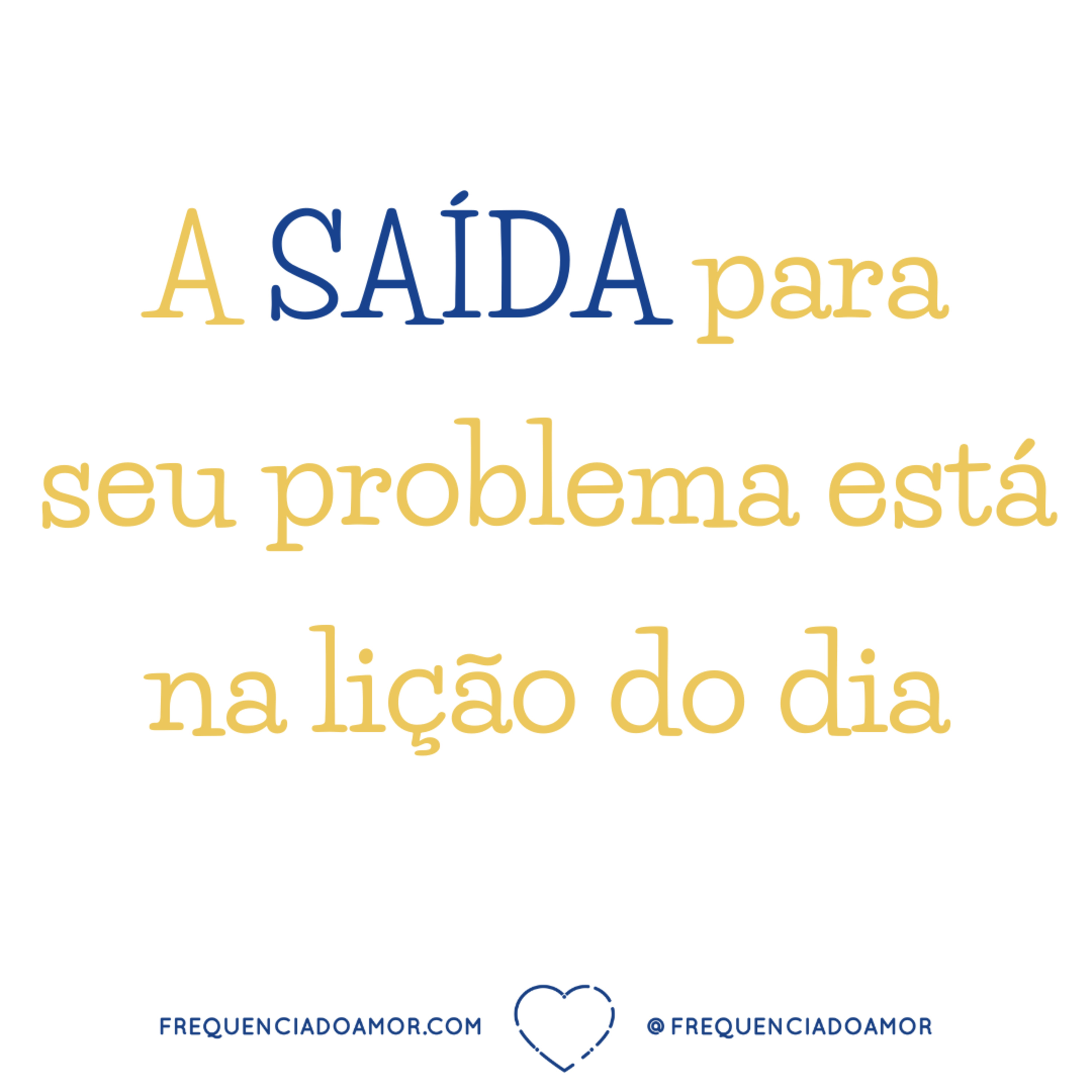 A SAÍDA para seu PROBLEMA está na LIÇÃO do dia | Um Curso em Milagres (UCEM) | Na Frequência do Amor episode artwork