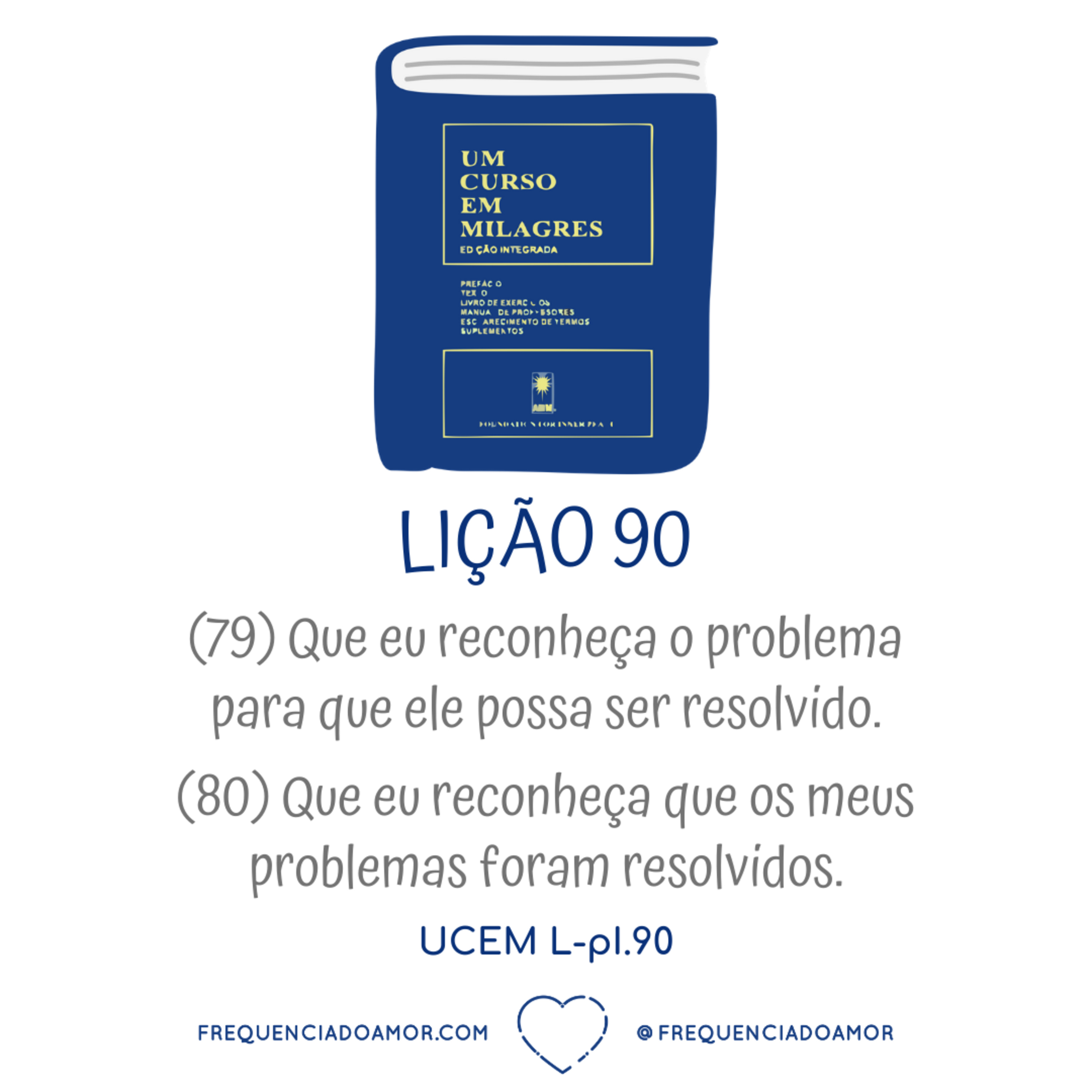 LIÇÃO 90 do Livro de Exercícios de "Um Curso em Milagres" (UCEM) | Na Frequência do Amor episode artwork