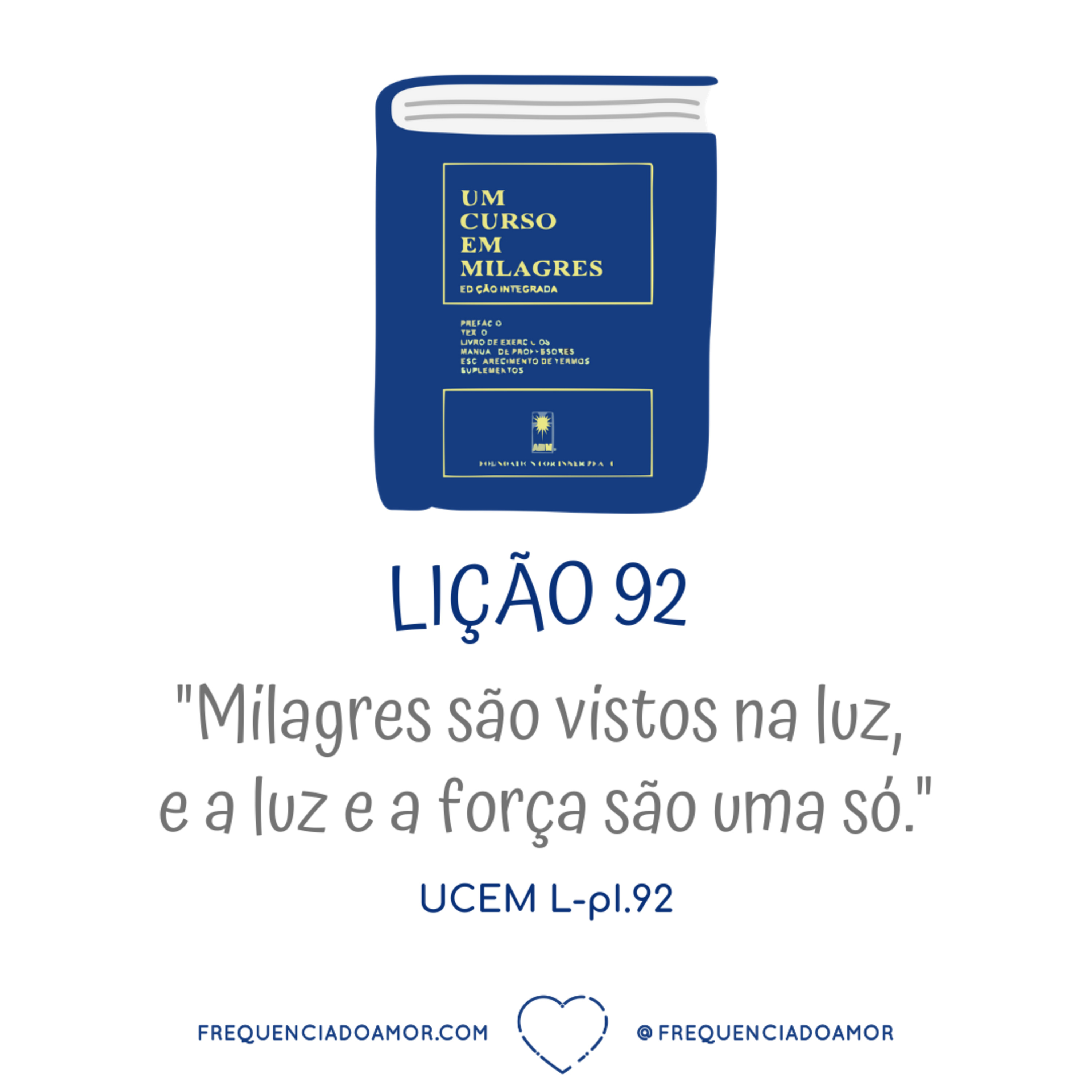 LIÇÃO 92 do Livro de Exercícios de "Um Curso em Milagres" (UCEM) | Na Frequência do Amor episode artwork