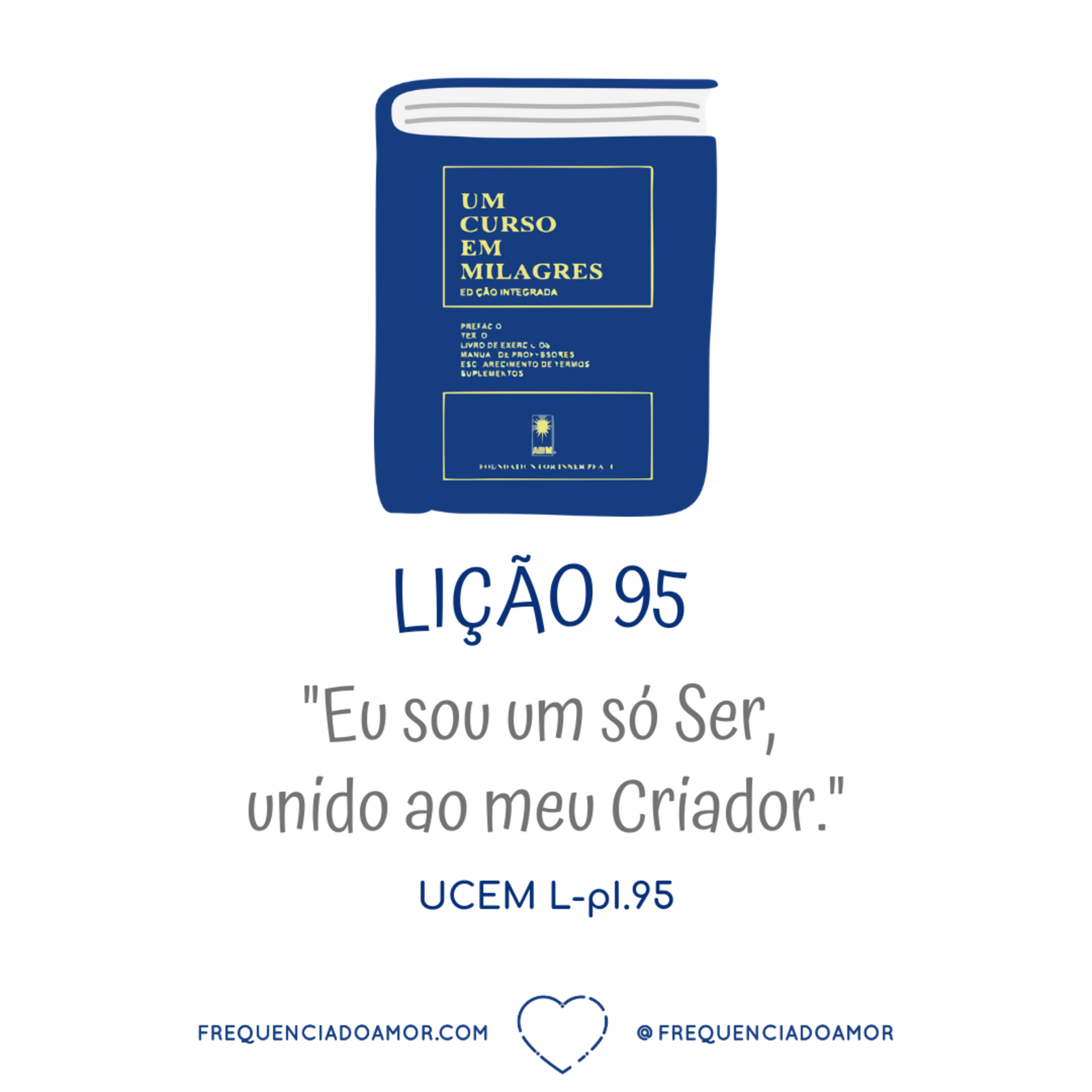LIÇÃO 95 do Livro de Exercícios de "Um Curso em Milagres" (UCEM) | Na Frequência do Amor episode artwork