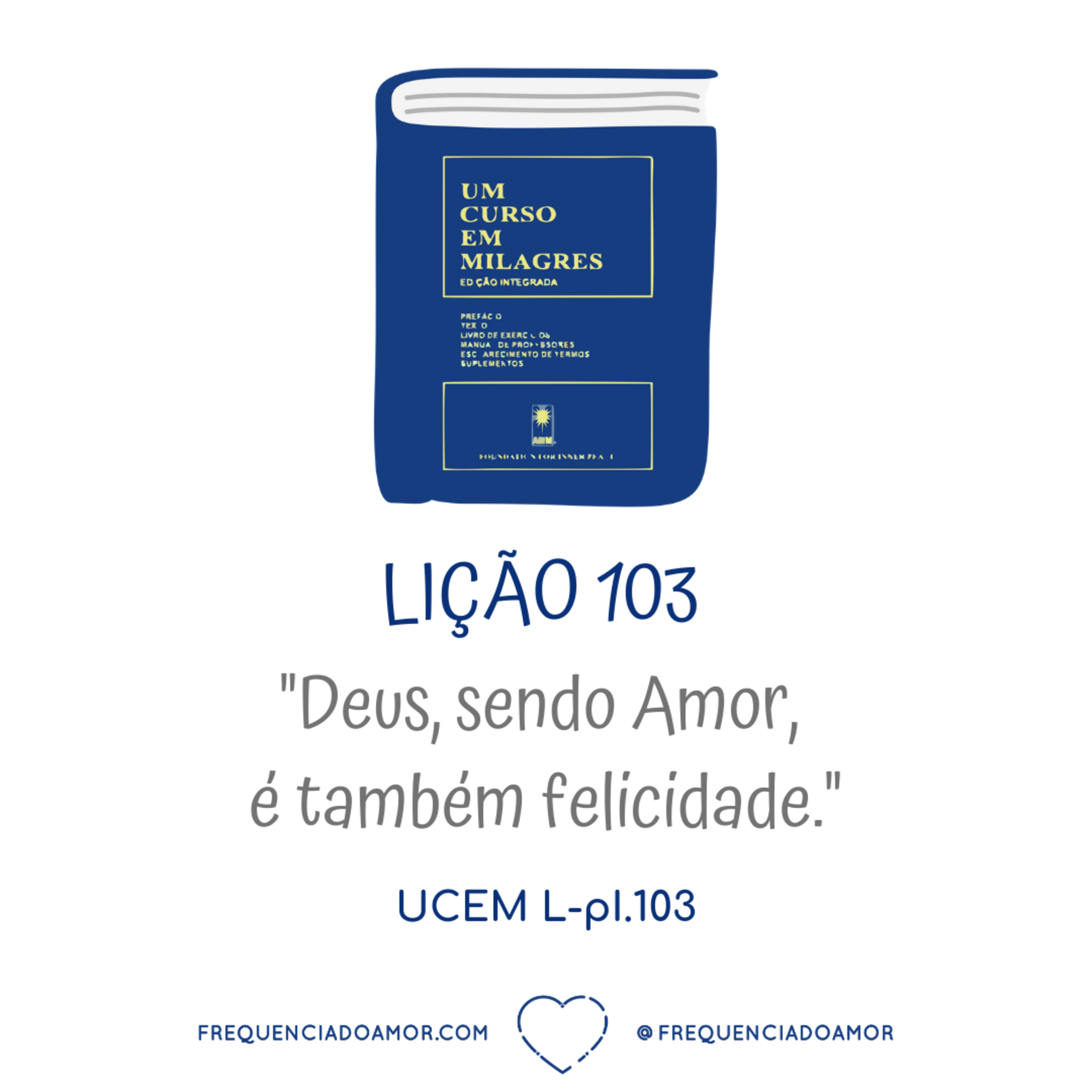 LIÇÃO 103 do Livro de Exercícios de "Um Curso em Milagres" (UCEM) | Na Frequência do Amor episode artwork
