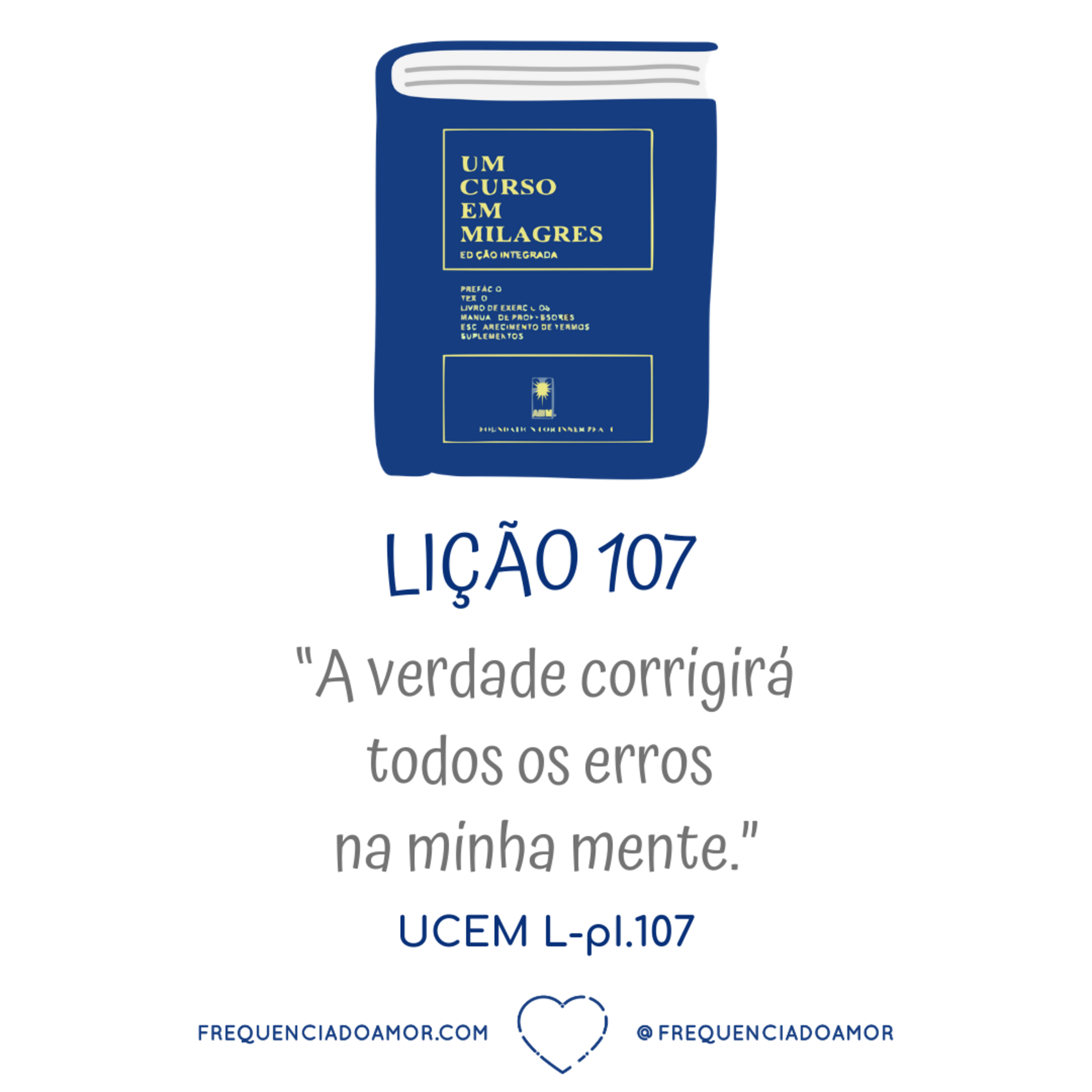 LIÇÃO 107 do Livro de Exercícios de "Um Curso em Milagres" (UCEM) | Na Frequência do Amor episode artwork