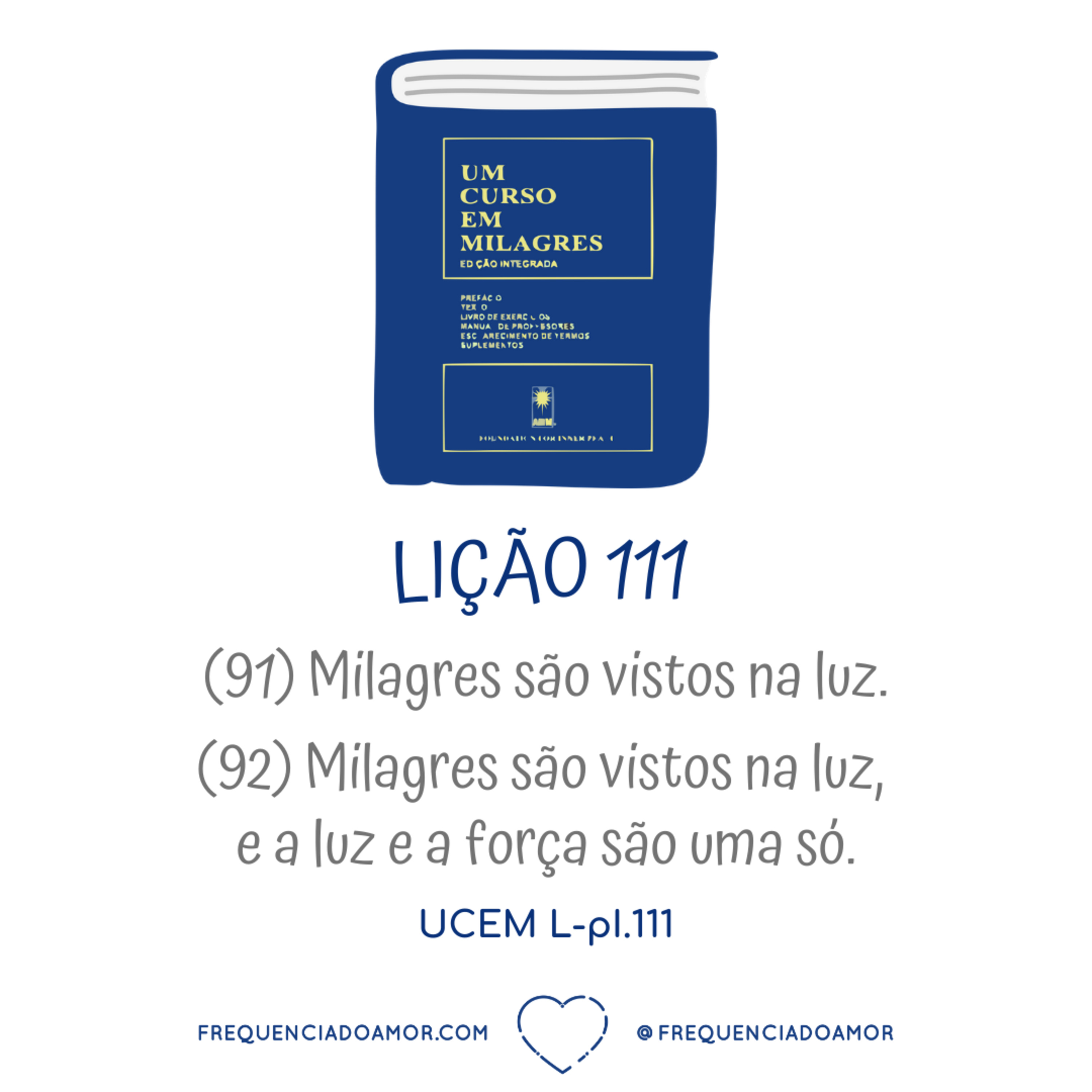 LIÇÃO 111 do Livro de Exercícios de "Um Curso em Milagres" (UCEM) | Na Frequência do Amor episode artwork