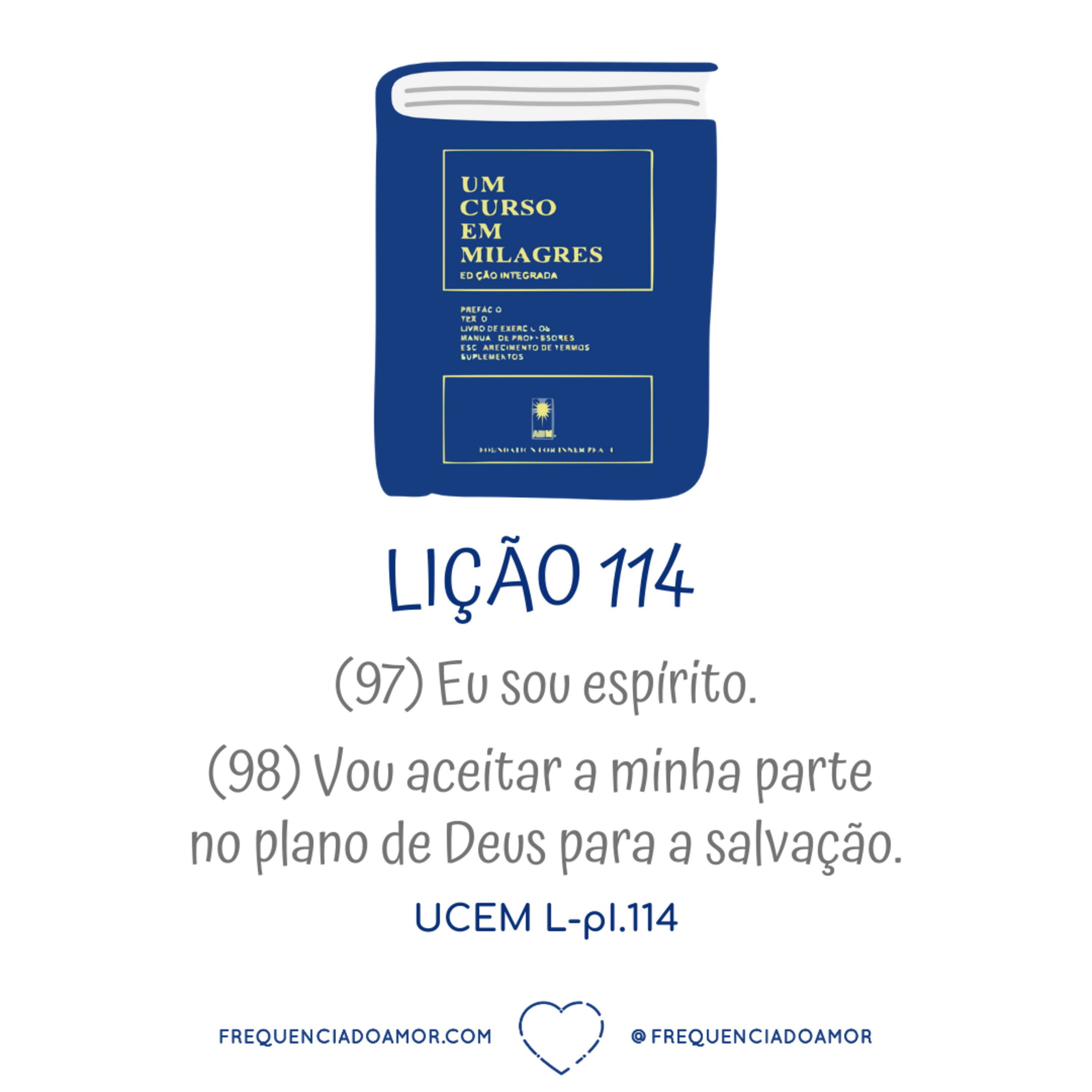 LIÇÃO 114 do Livro de Exercícios de "Um Curso em Milagres" (UCEM) | Na Frequência do Amor episode artwork