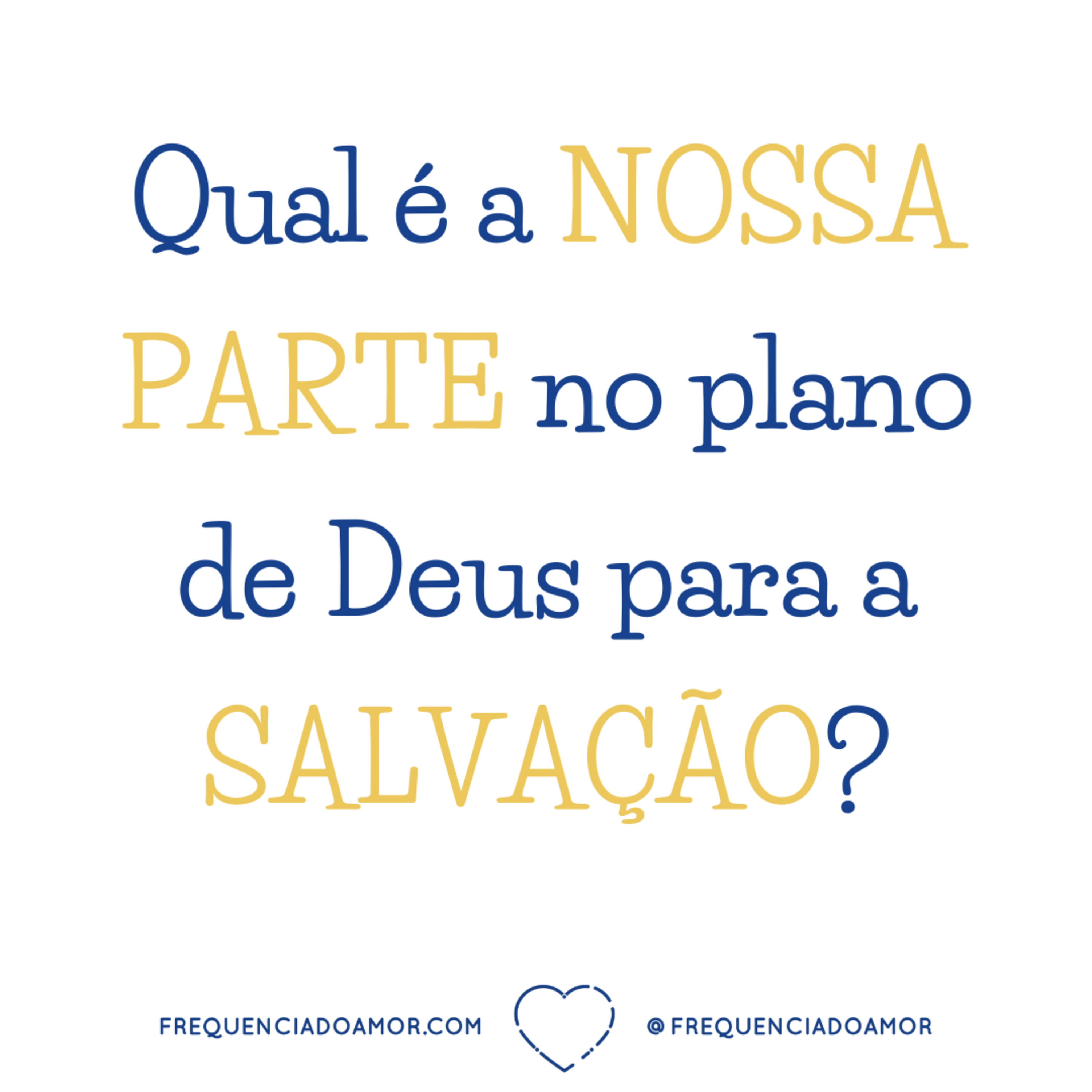 Qual é a NOSSA PARTE no plano de Deus para a SALVAÇÃO? | Um Curso em Milagres | Na Frequência do Amor episode artwork