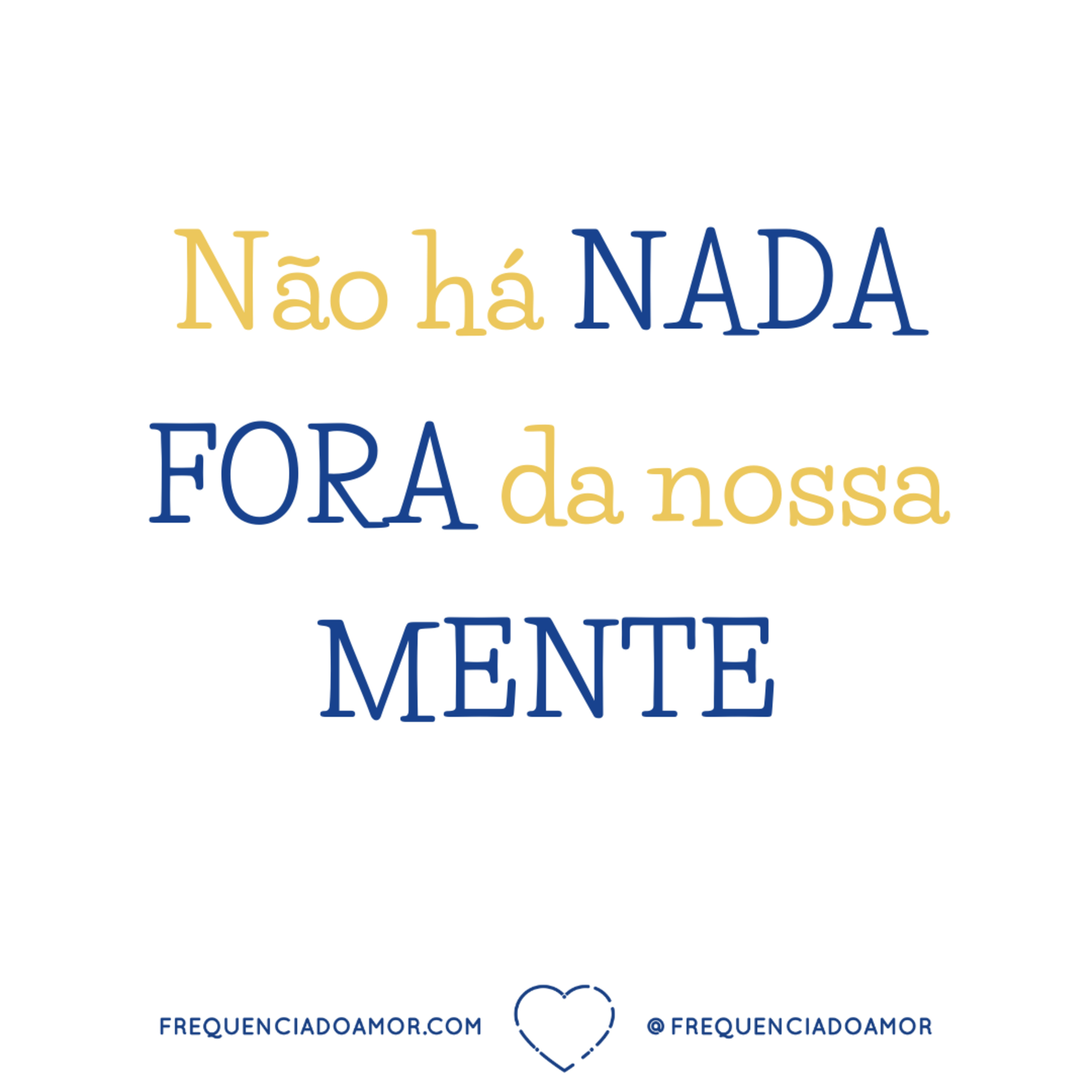 Não há NADA FORA da sua MENTE #lembretesdoamor | Um Curso em Milagres (UCEM) | Na Frequência do Amor episode artwork