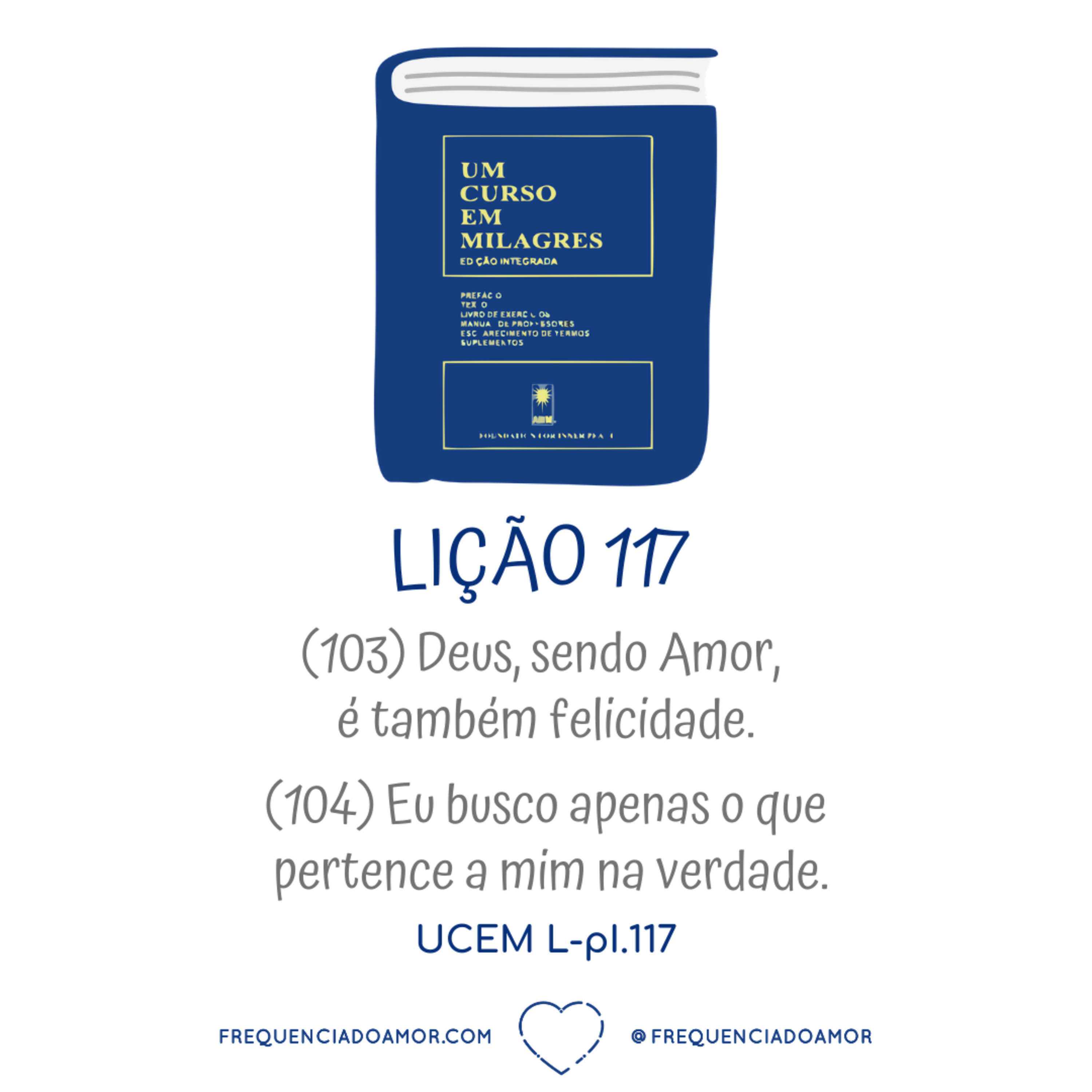 LIÇÃO 117 do Livro de Exercícios de "Um Curso em Milagres" (UCEM) | Na Frequência do Amor episode artwork