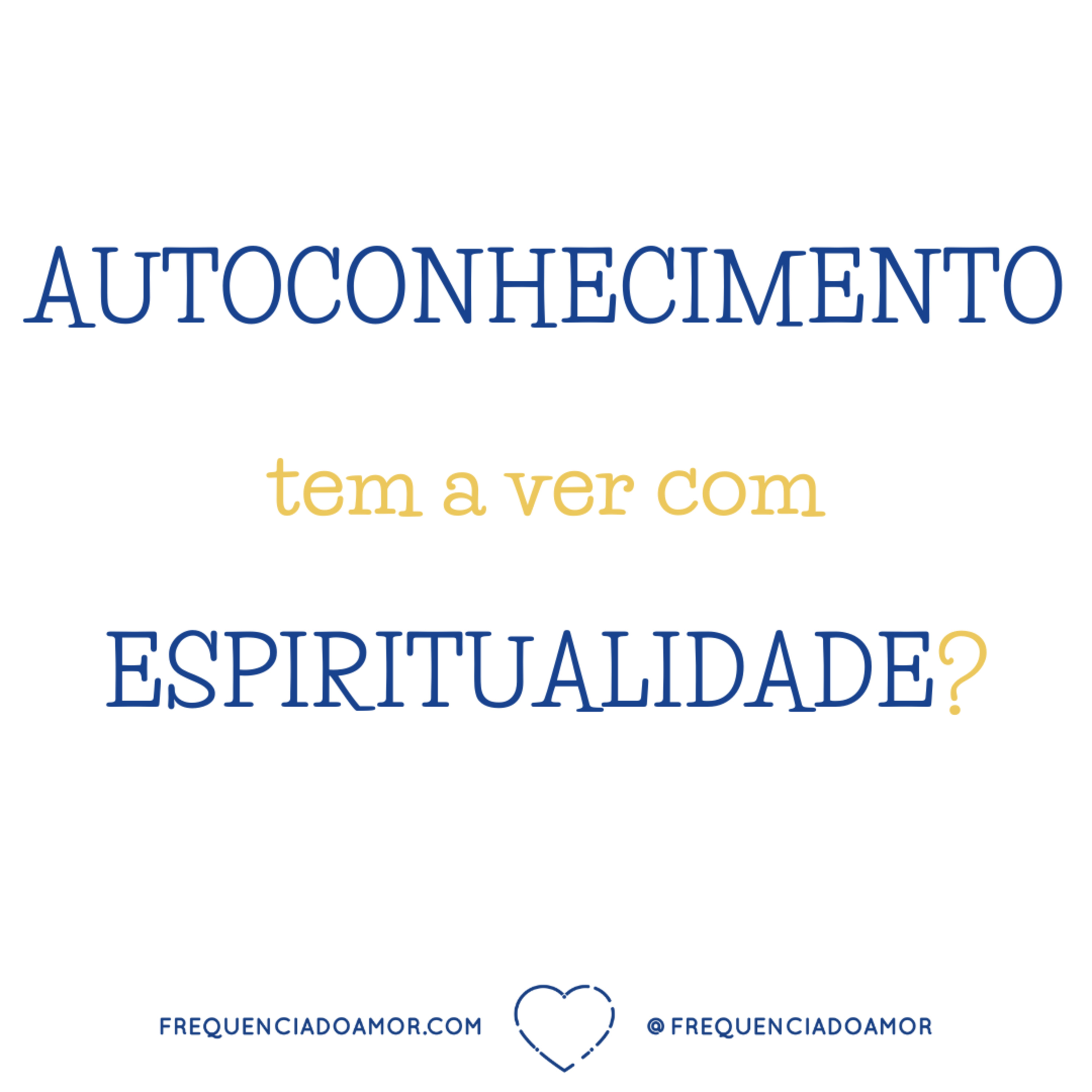 AUTOCONHECIMENTO tem a ver com ESPIRITUALIDADE? | Um Curso em Milagres (UCEM) | Frequência do Amor episode artwork
