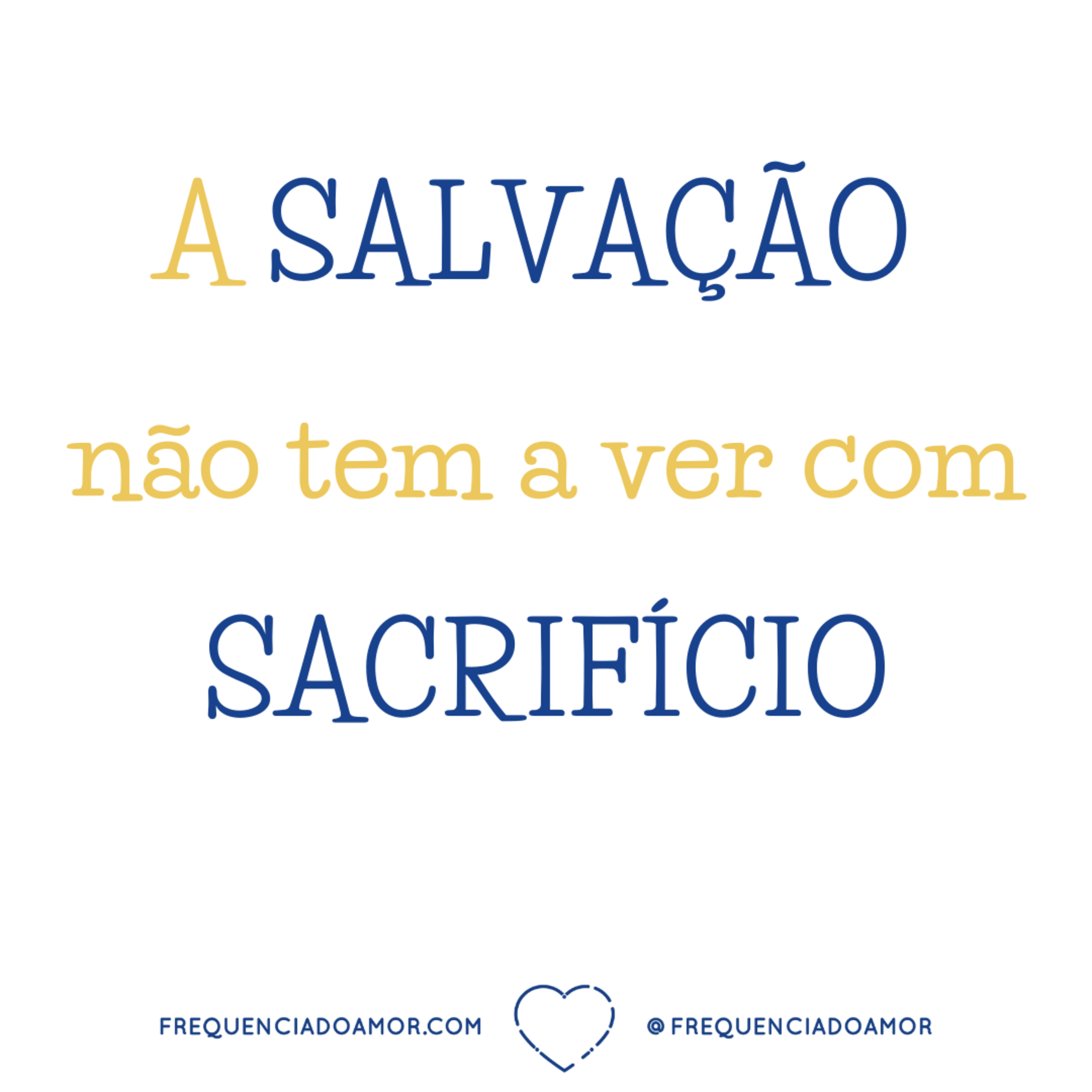 A SALVAÇÃO não tem a ver com SACRIFÍCIO | Um Curso em Milagres (UCEM) | Na Frequência do Amor  episode artwork