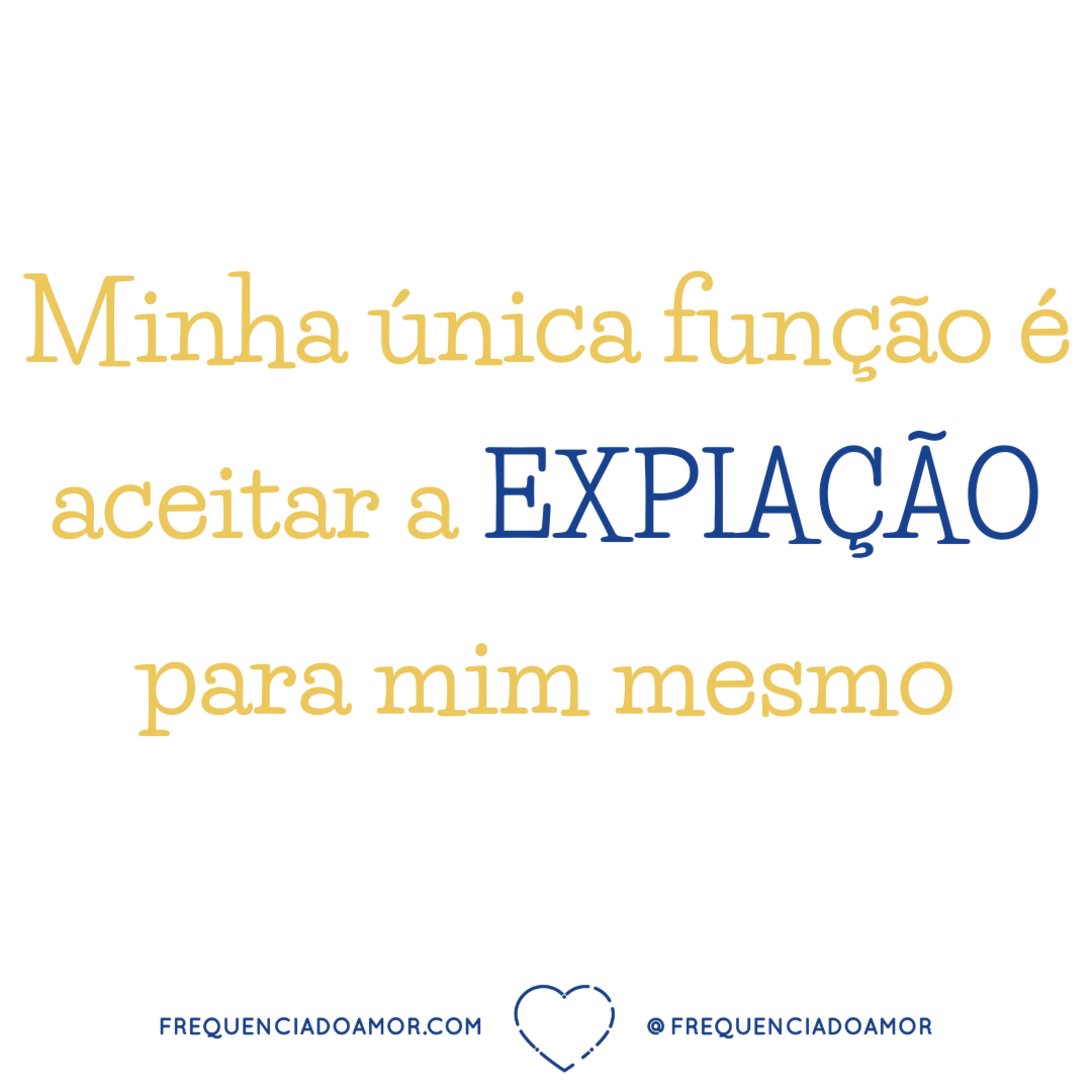 Minha única função é aceitar a EXPIAÇÃO para mim mesmo | Um Curso em Milagres | Na Frequência do Amor episode artwork