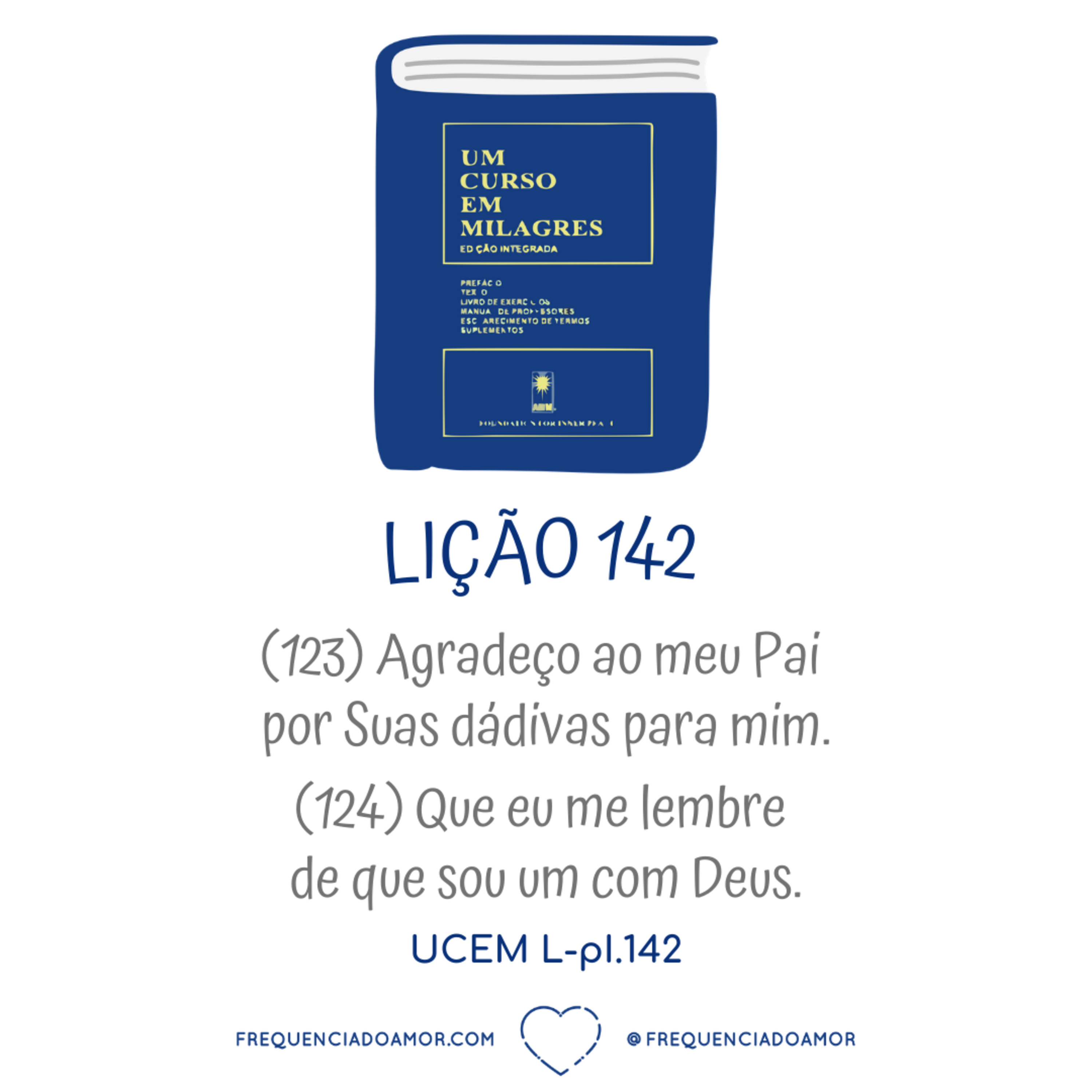 LIÇÃO 142 do Livro de Exercícios de "Um Curso em Milagres" (UCEM) | Na Frequência do Amor episode artwork