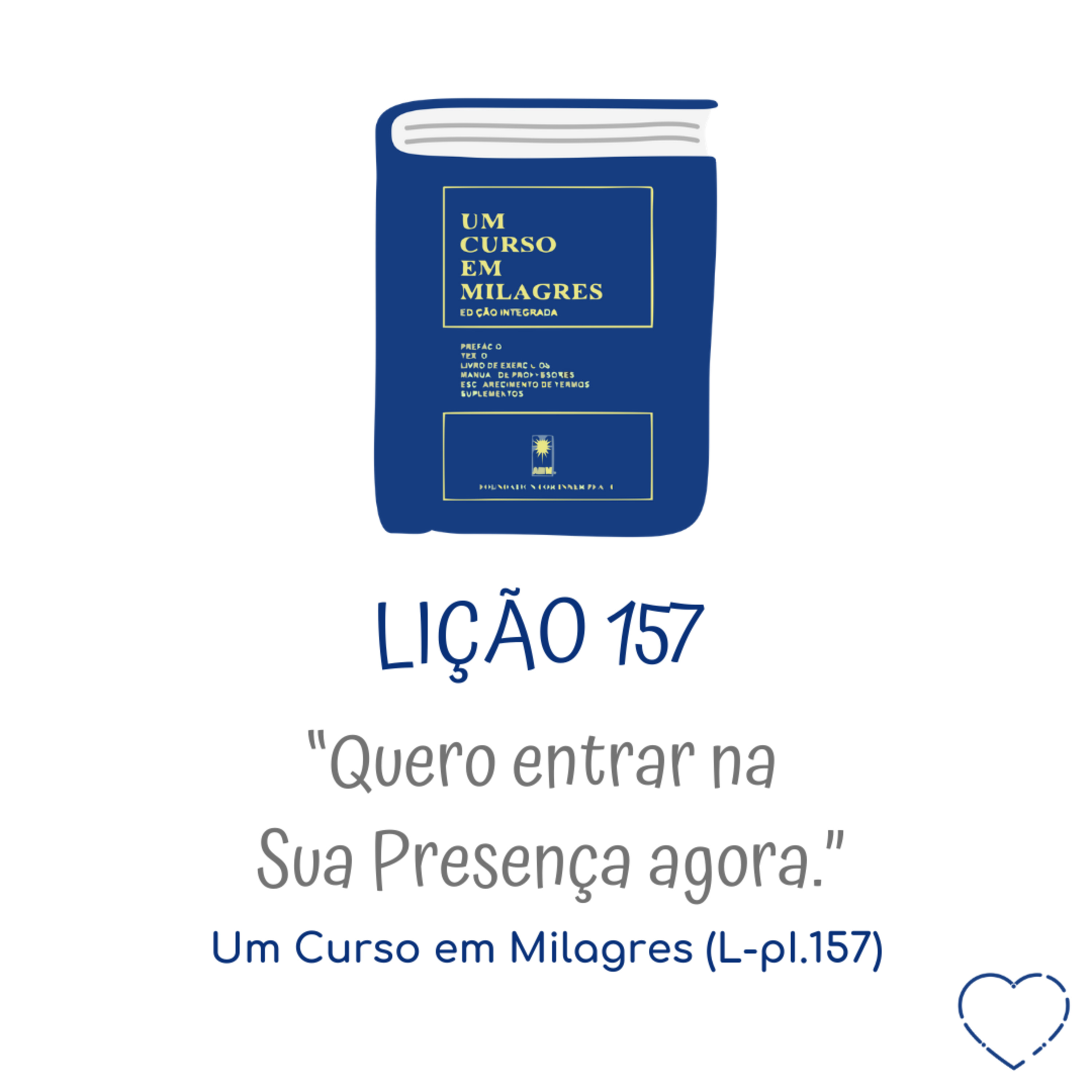 LIÇÃO 157 do Livro de Exercícios de "Um Curso em Milagres" (UCEM) | Na Frequência do Amor episode artwork