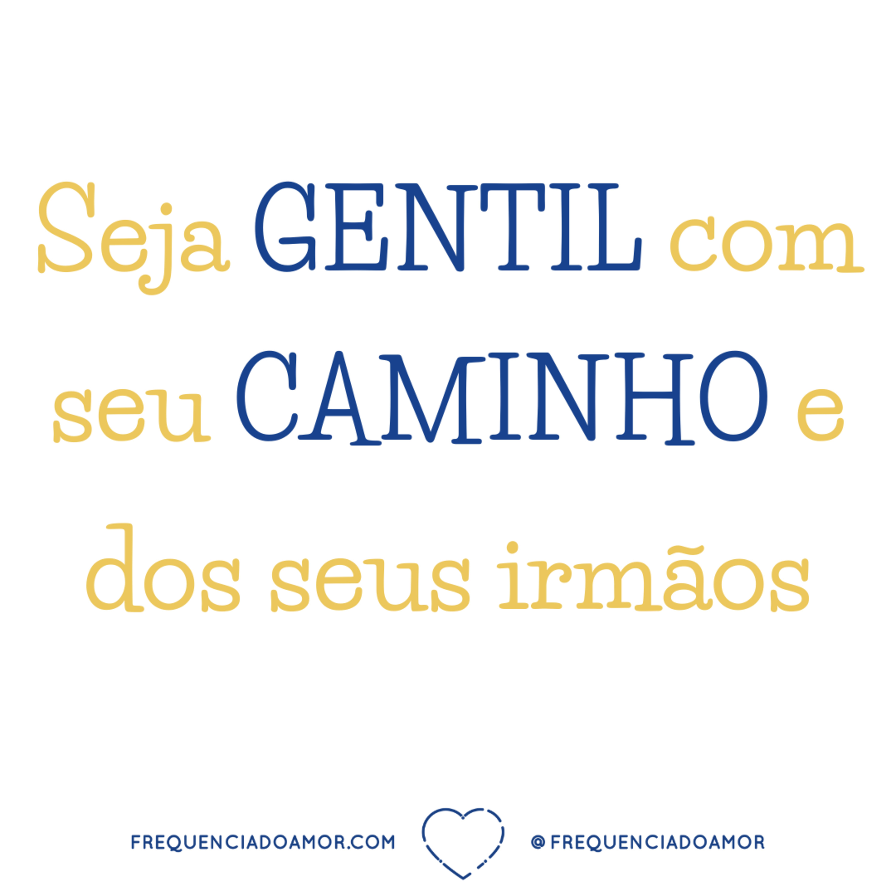 Seja GENTIL com seu CAMINHO e dos seus irmãos | Um Curso em Milagres (UCEM) | Na Frequência do Amor episode artwork