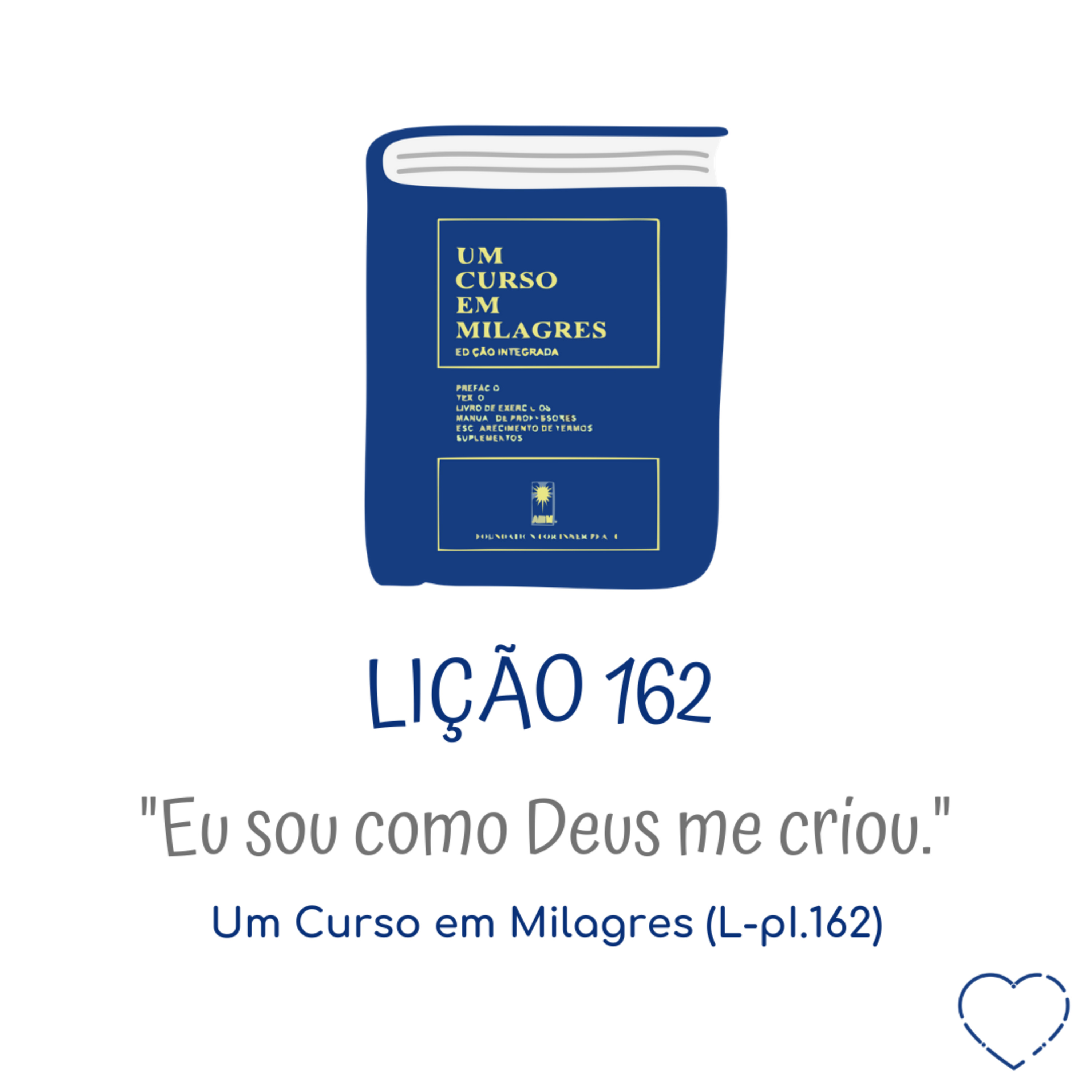LIÇÃO 162 do Livro de Exercícios de "Um Curso em Milagres" (UCEM) | Na Frequência do Amor episode artwork
