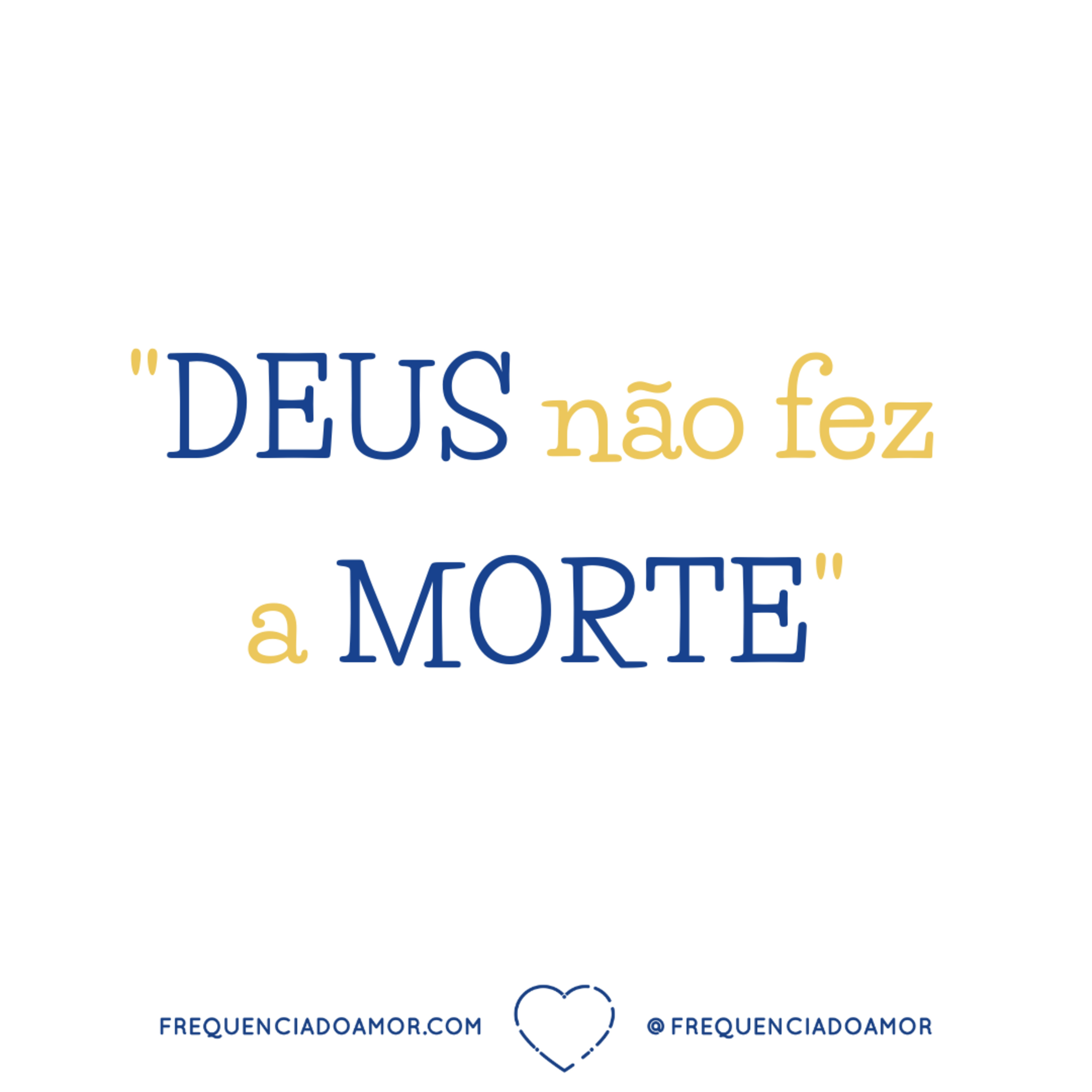 “Deus não fez a morte” | Um Curso em Milagres (UCEM) | Na Frequência do Amor episode artwork