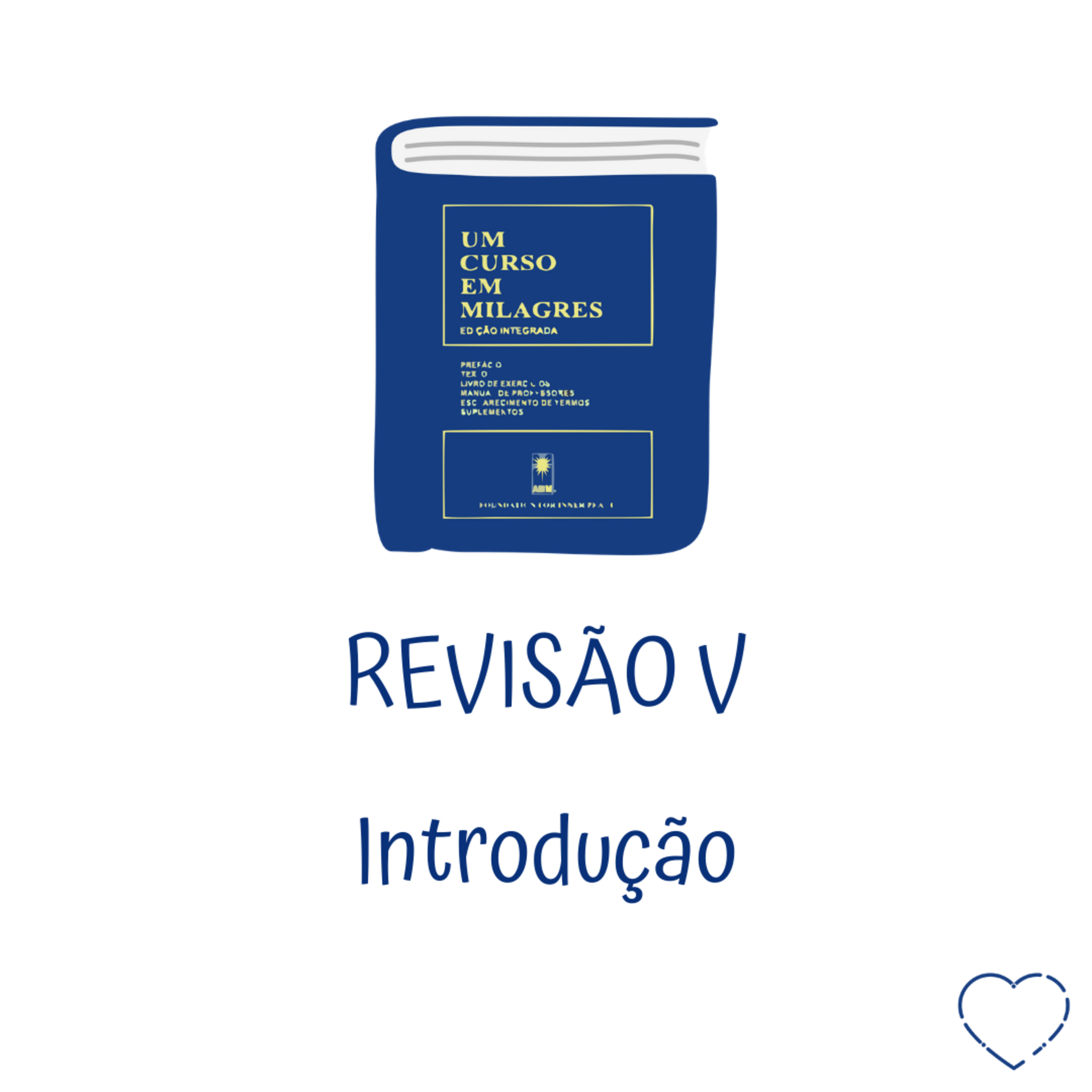 Introdução da Revisão V do Livro de Exercícios de "Um Curso em Milagres" (UCEM) | Frequência do Amor episode artwork