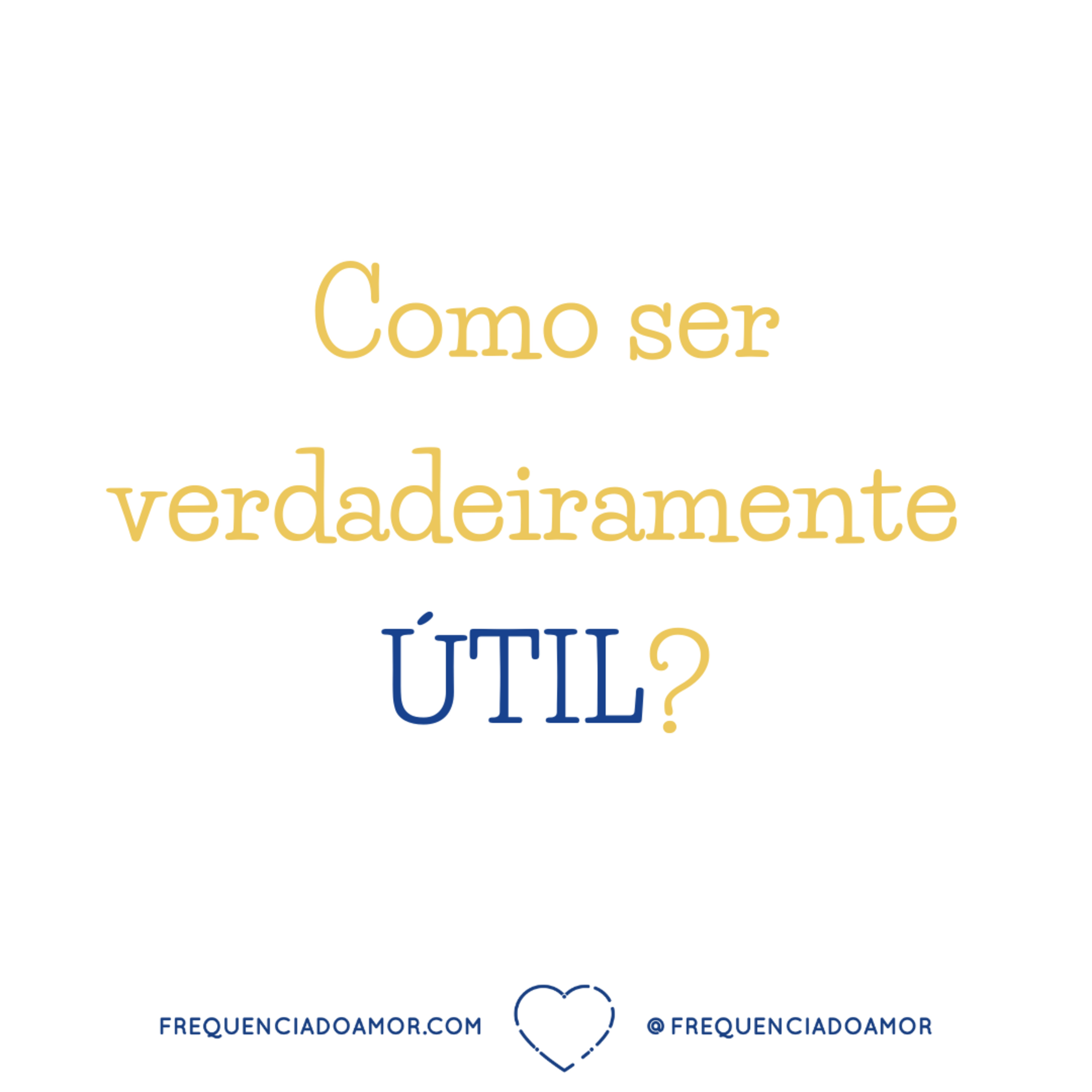 Como ser verdadeiramente ÚTIL? | Um Curso em Milagres (UCEM) | Na Frequência do Amor episode artwork