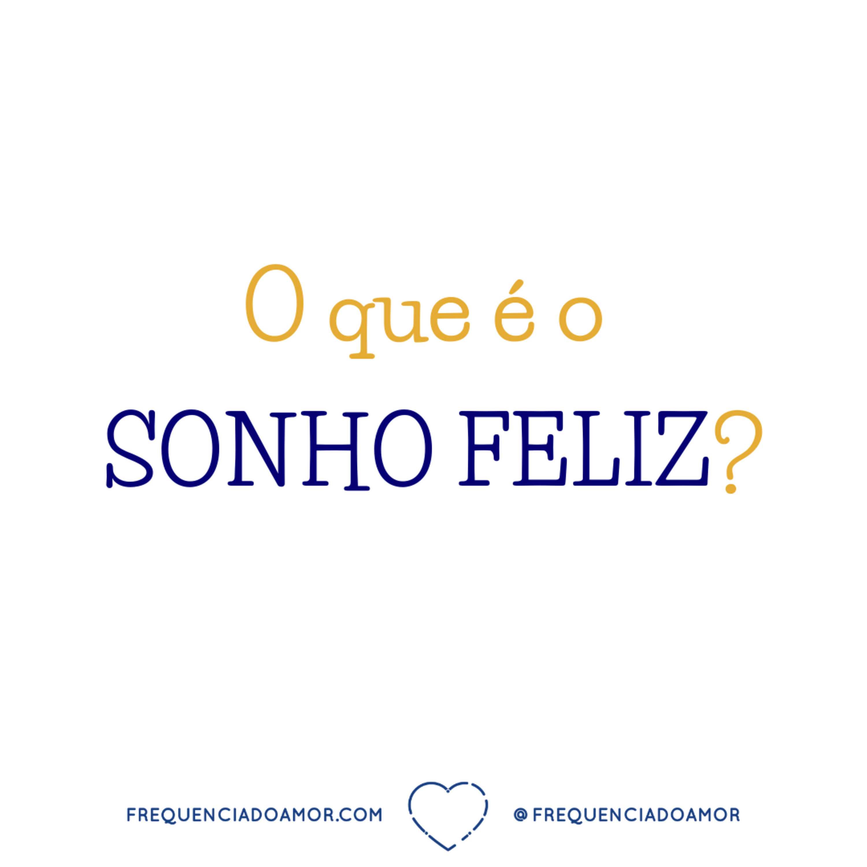 O que é o SONHO FELIZ? | Um Curso em Milagres (UCEM) | Na Frequência do Amor episode artwork
