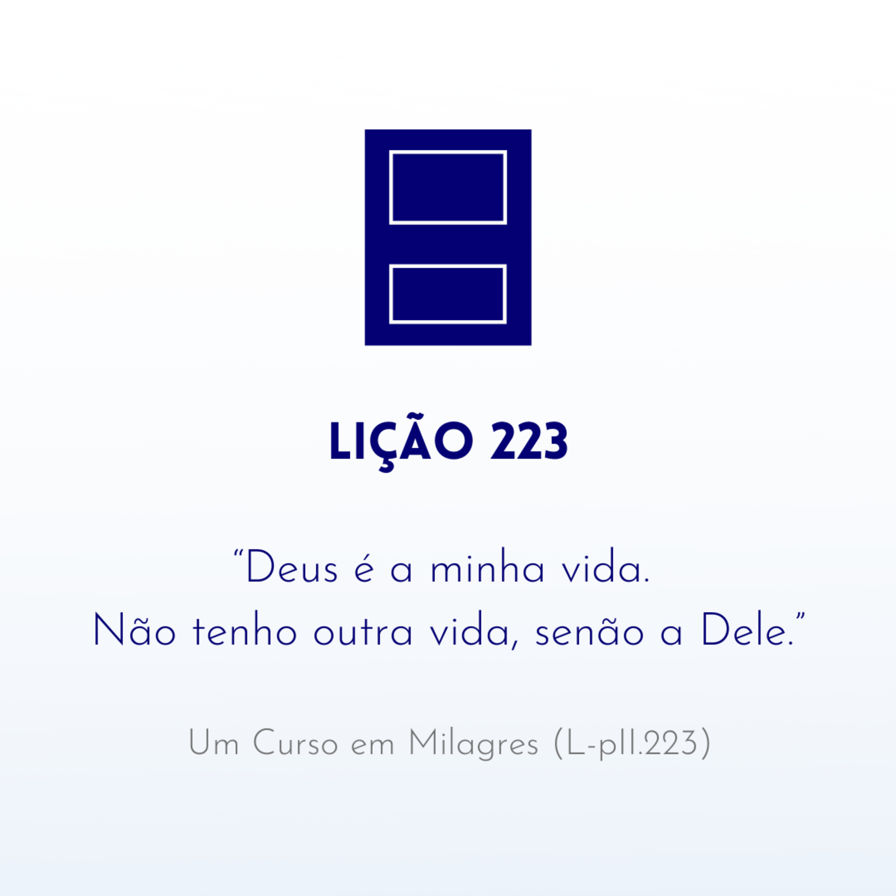 LIÇÃO 223 do Livro de Exercícios de "Um Curso em Milagres" (UCEM) | Na Frequência do Amor episode artwork