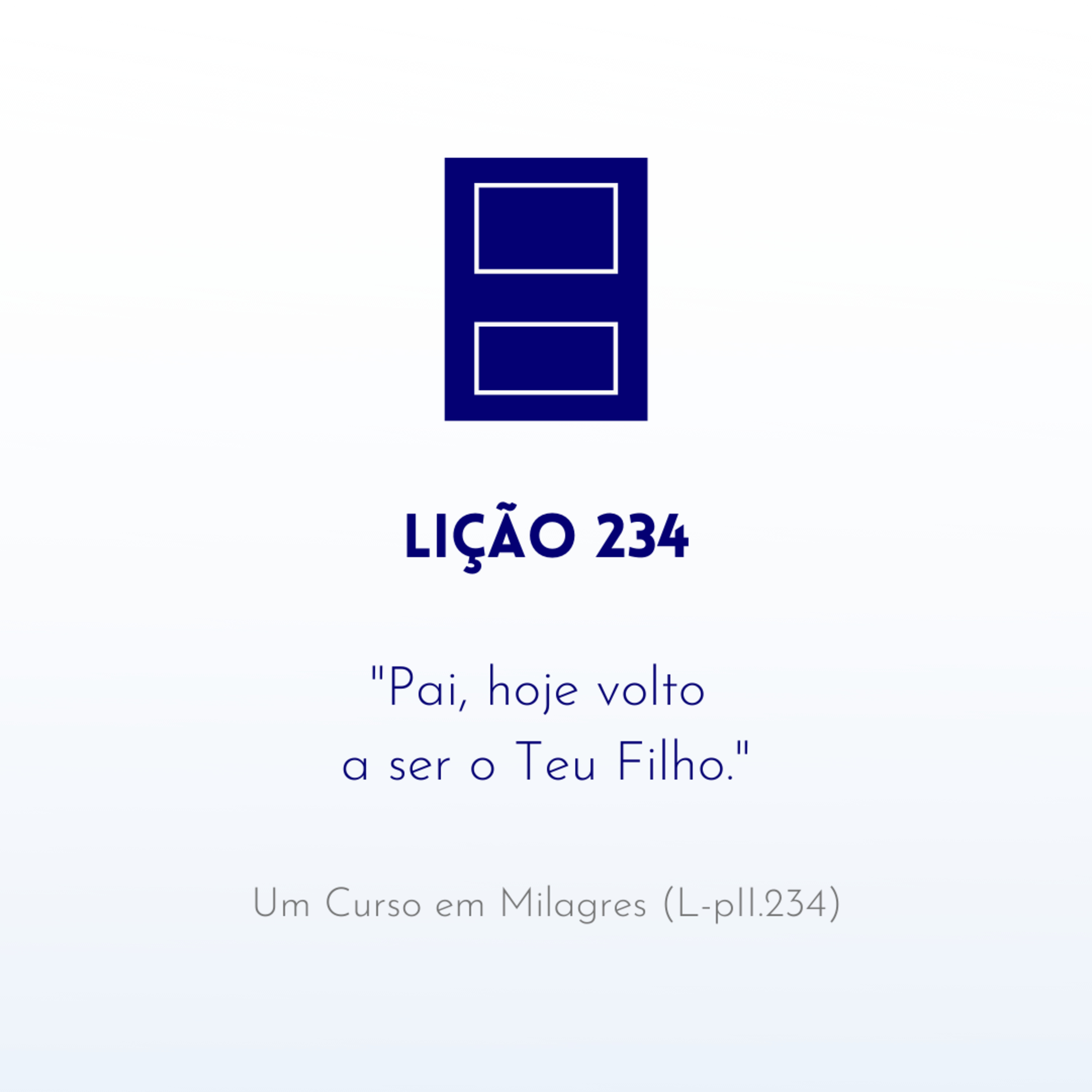 LIÇÃO 234 do Livro de Exercícios de "Um Curso em Milagres" (UCEM) | Na Frequência do Amor episode artwork