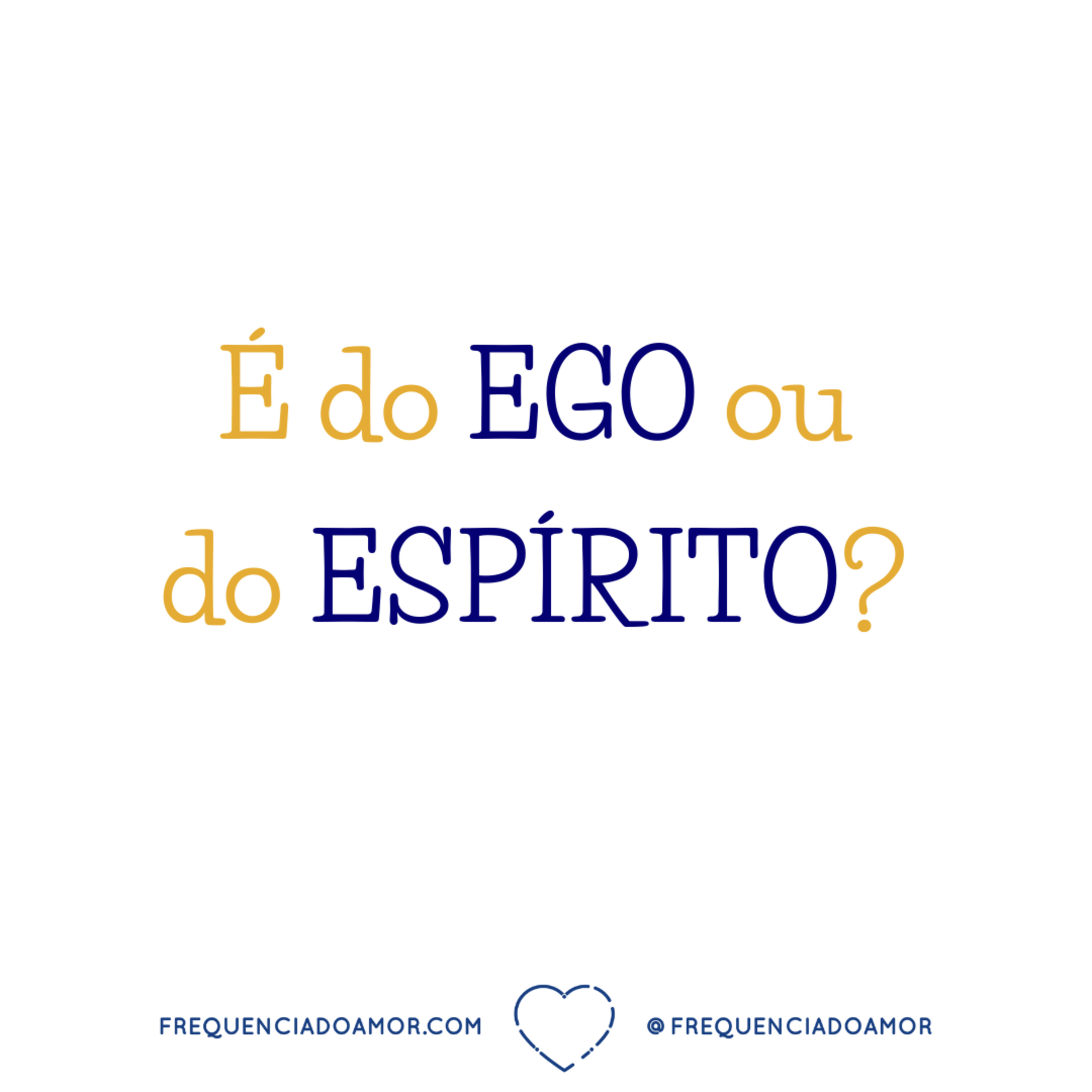 É do EGO ou do ESPÍRITO? | Um Curso em Milagres (UCEM) | Na Frequência do Amor episode artwork