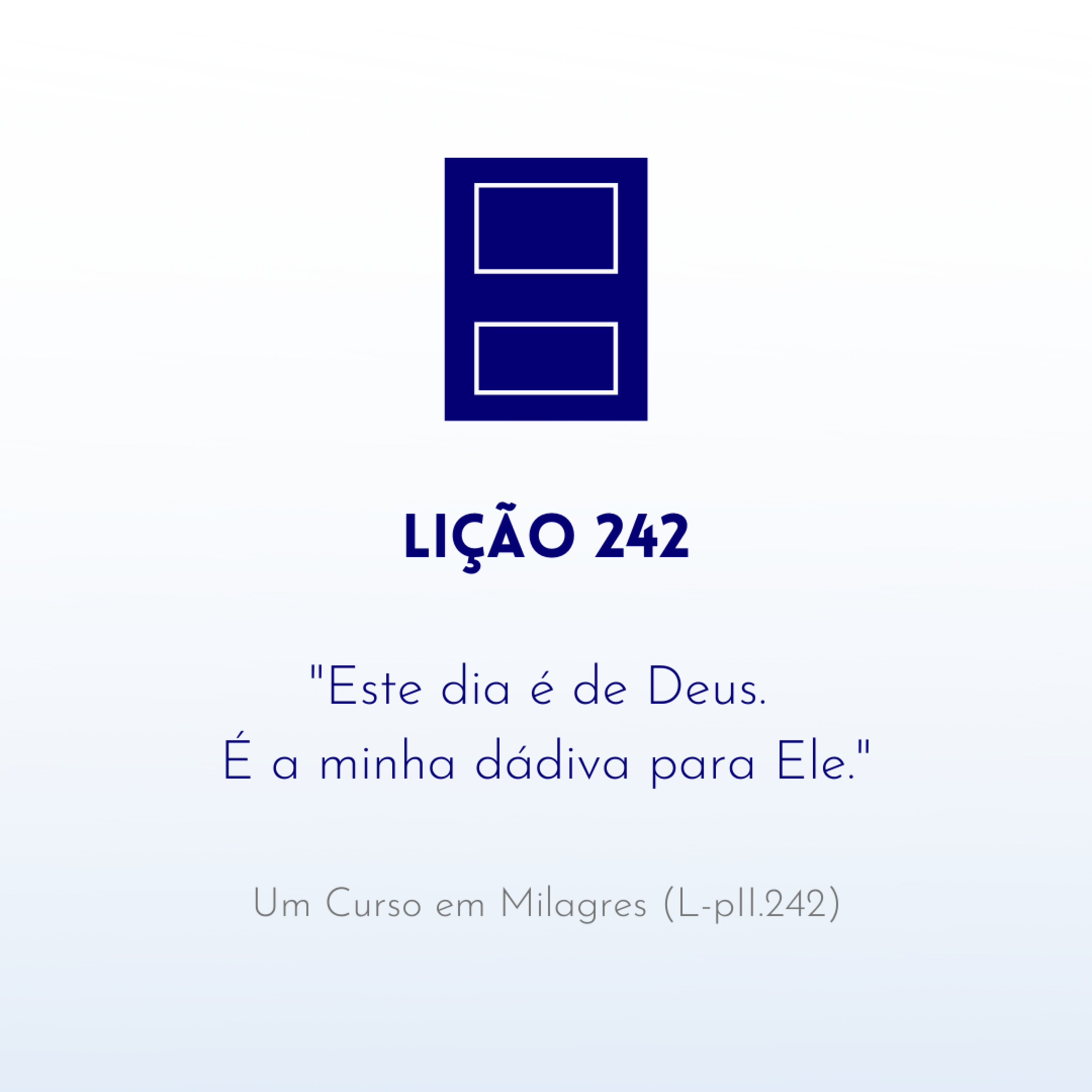 LIÇÃO 242 do Livro de Exercícios de "Um Curso em Milagres" (UCEM) | Na Frequência do Amor episode artwork