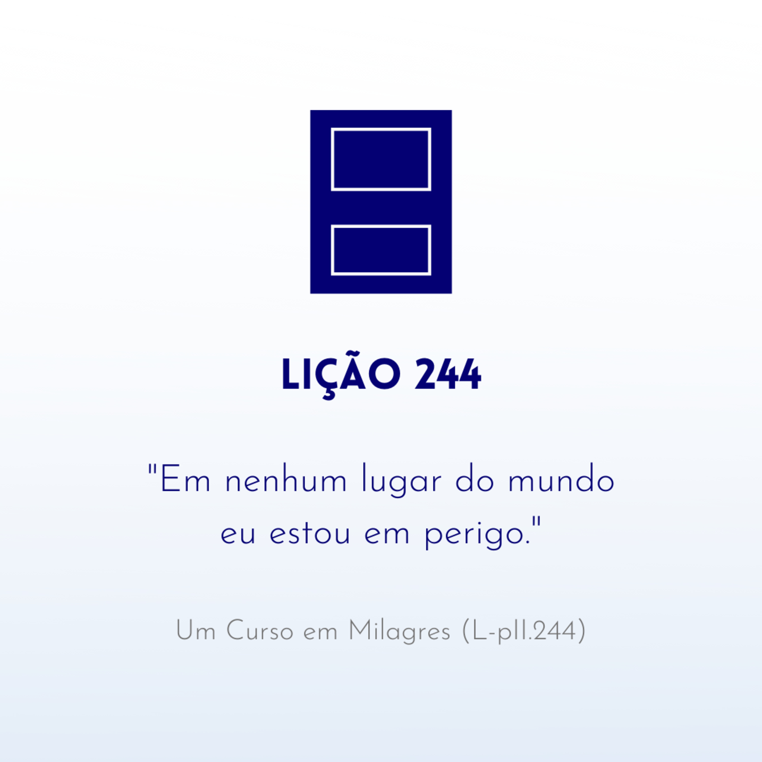 LIÇÃO 244 do Livro de Exercícios de "Um Curso em Milagres" (UCEM) | Na Frequência do Amor episode artwork