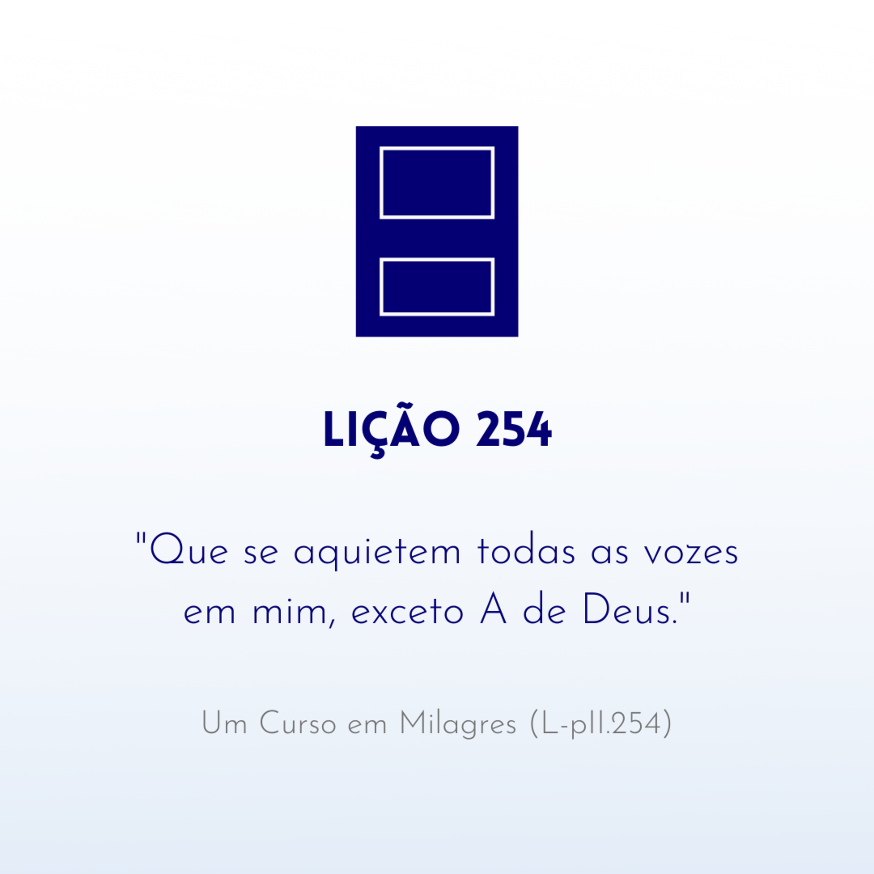 LIÇÃO 254 do Livro de Exercícios de "Um Curso em Milagres" (UCEM) | Na Frequência do Amor episode artwork
