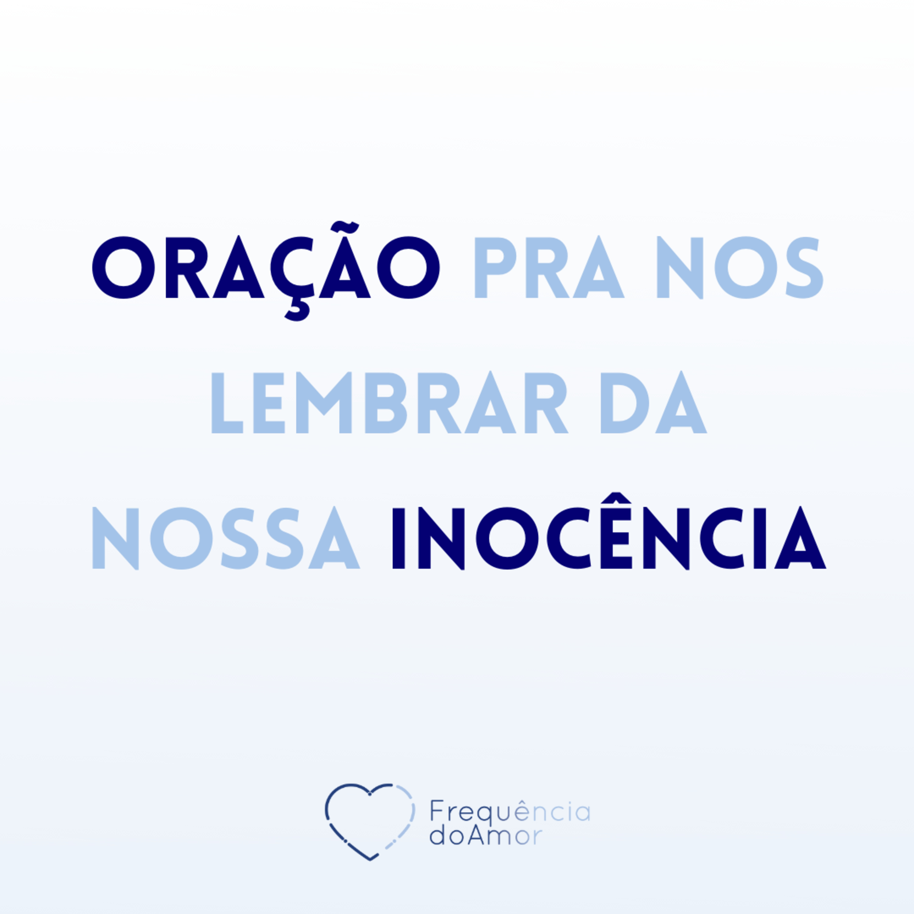 ORAÇÃO pra nos lembrar da nossa INOCÊNCIA | Um Curso em Milagres (UCEM) | Na Frequência do Amor episode artwork
