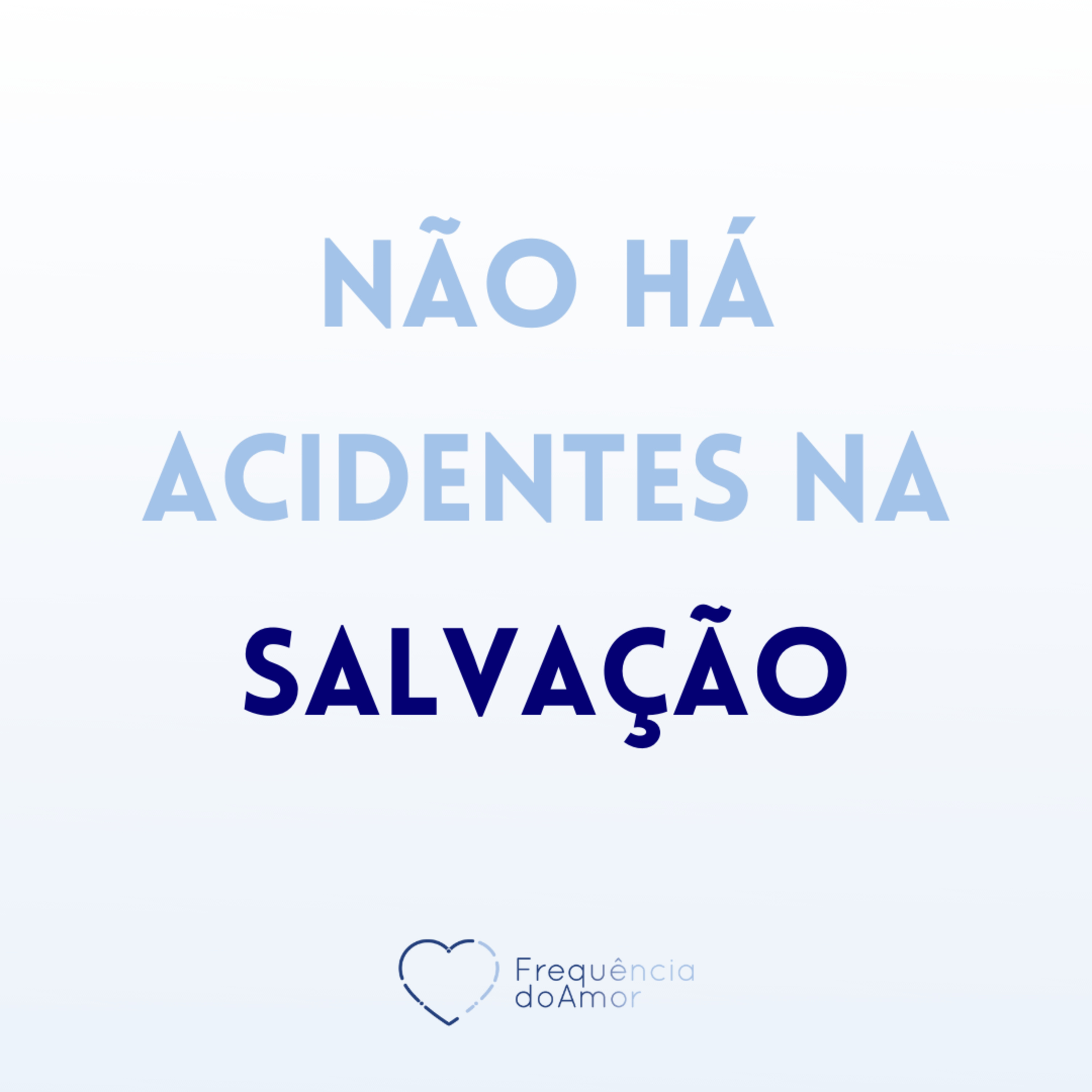 Não há acidentes na SALVAÇÃO | Um Curso em Milagres (UCEM) | Na Frequência do Amor episode artwork