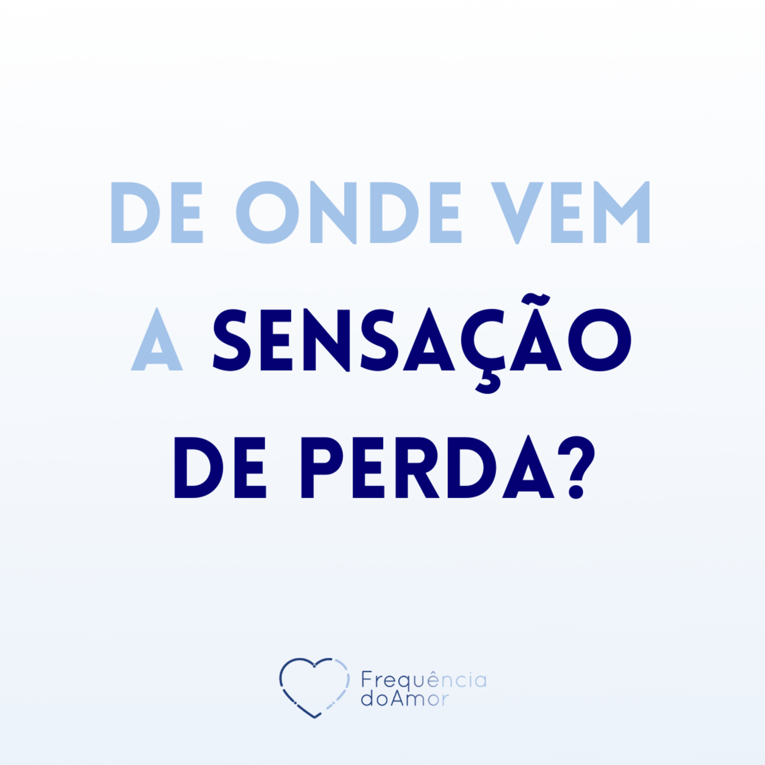 De onde vem a sensação de PERDA? | Um Curso em Milagres (UCEM) | Na Frequência do Amor episode artwork
