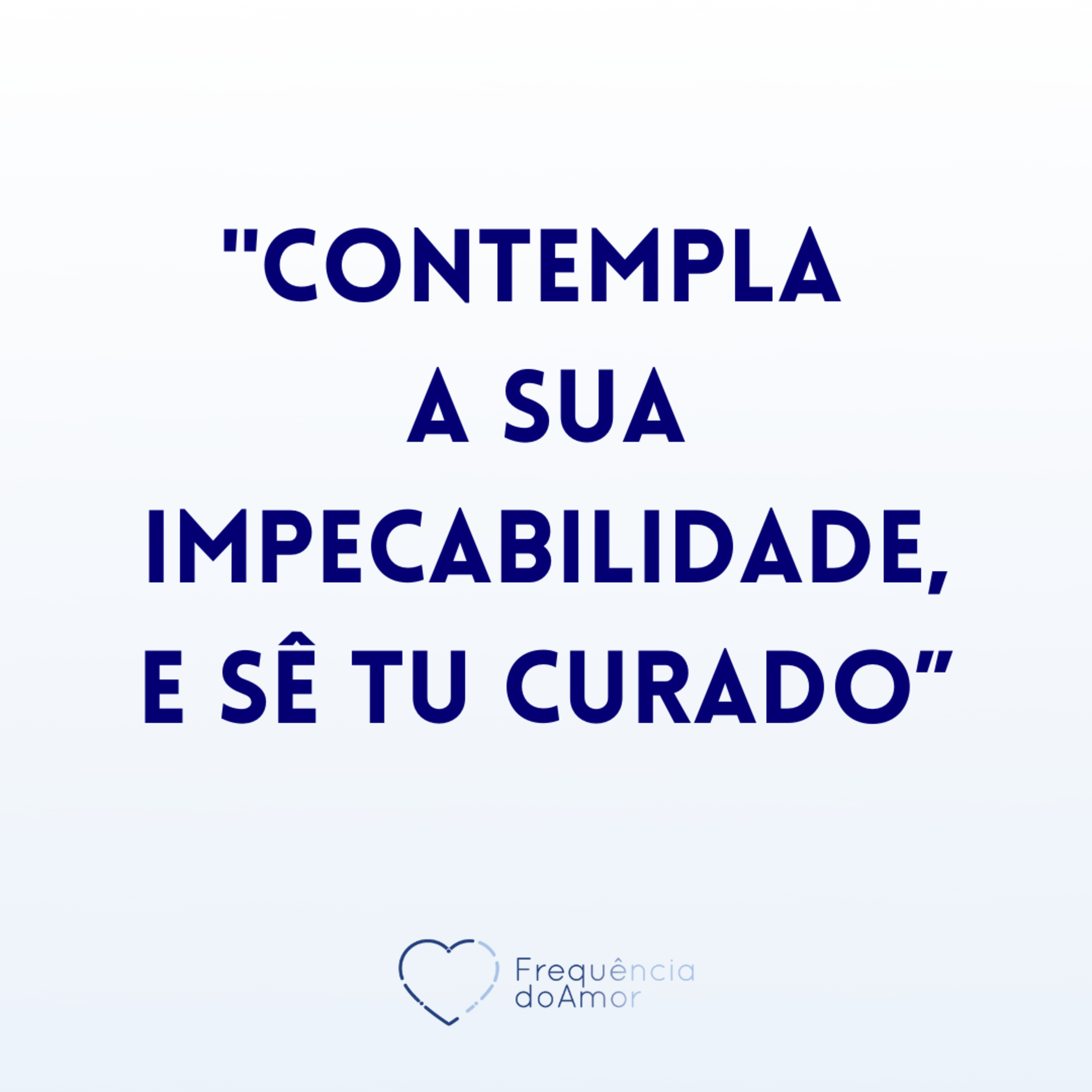 "Contempla a sua impecabilidade, e sê tu curado” | Um Curso em Milagres (UCEM) | Na Frequência do Amor episode artwork