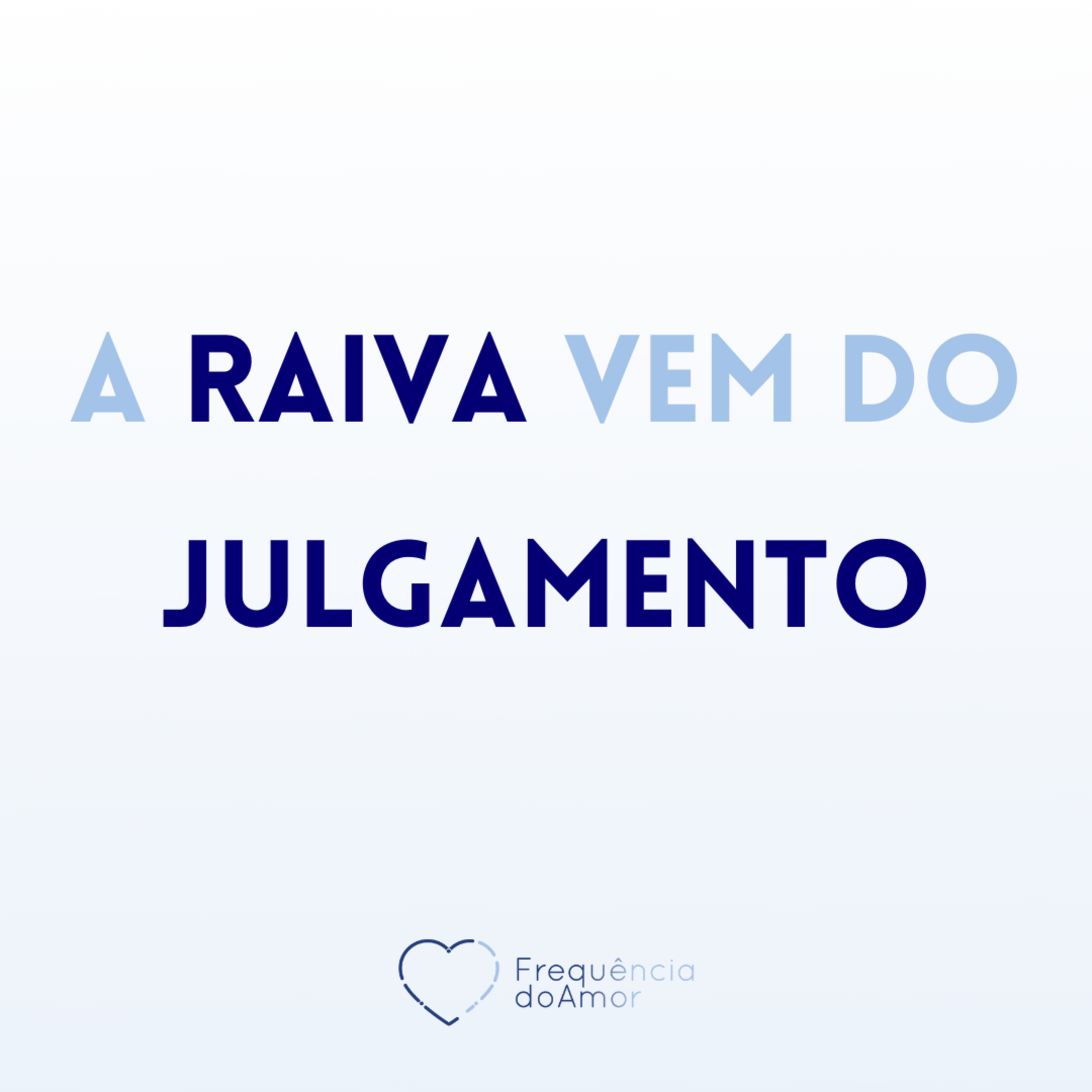 A RAIVA vem do JULGAMENTO | Um Curso em Milagres (UCEM) | Na Frequência do Amor episode artwork